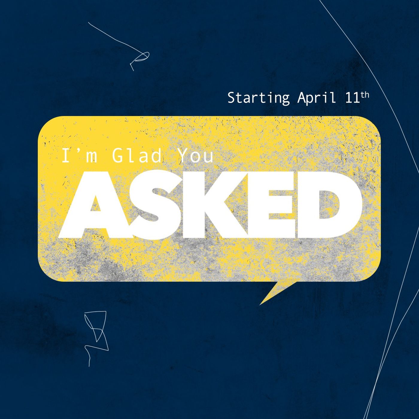 I'm Glad You Asked - Part 2