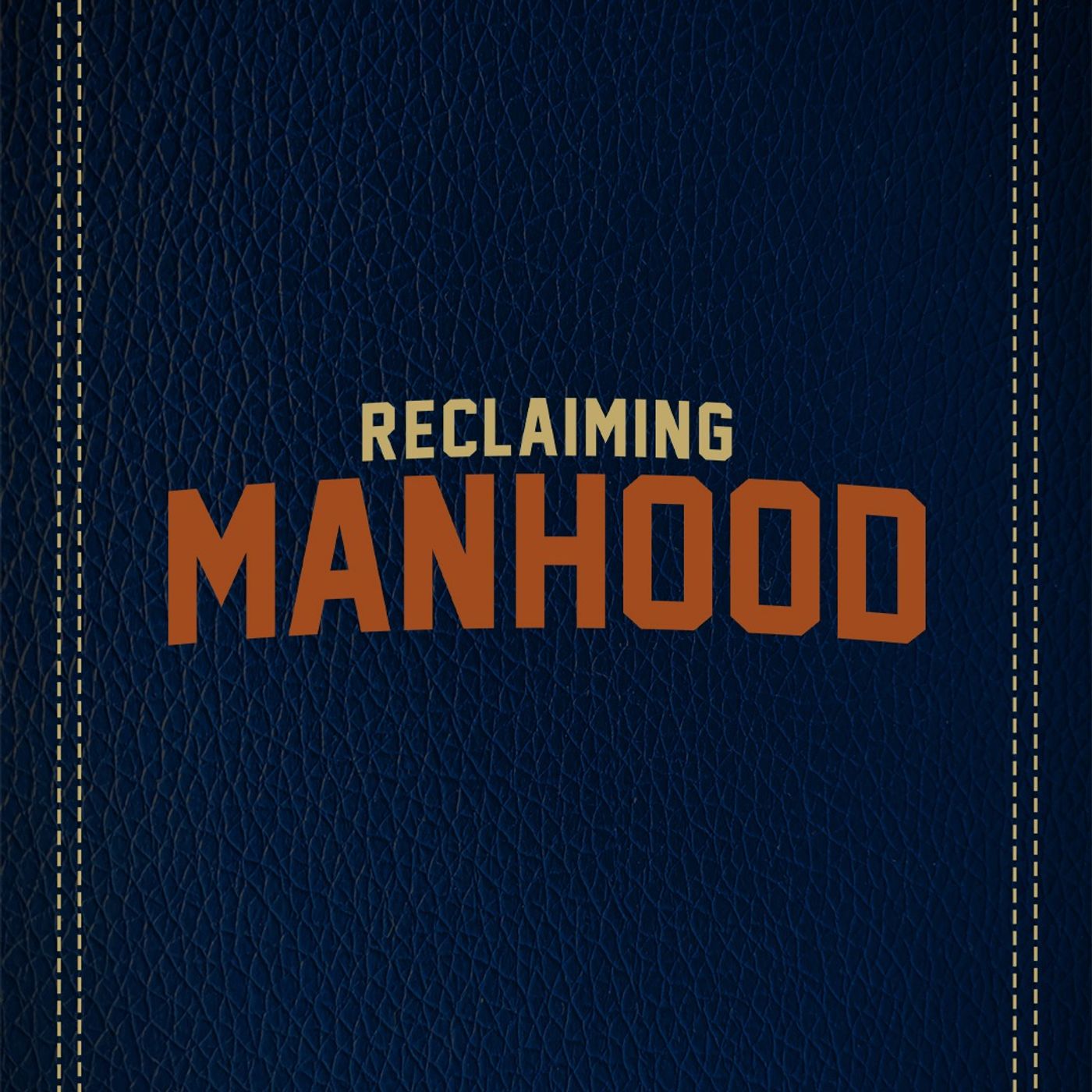 Reclaiming Manhood | Part 1: What Is A Man? | Dr. Collin Outerbridge