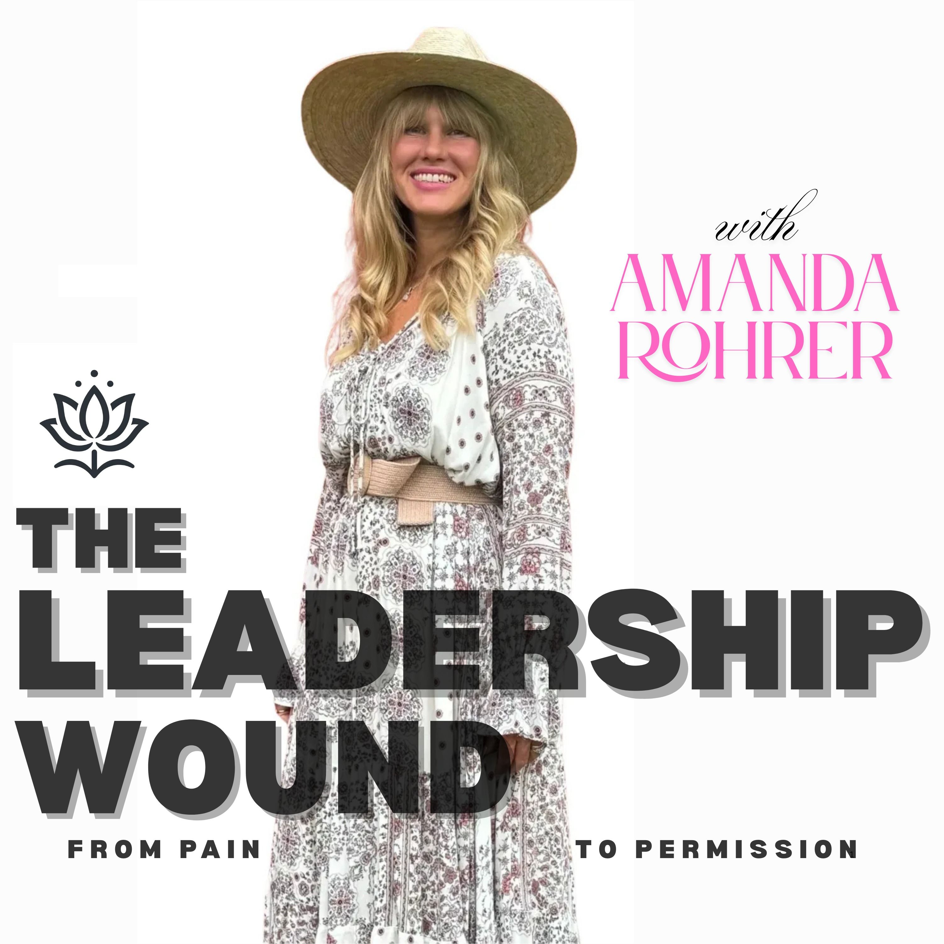 The Leadership Wound Podcast