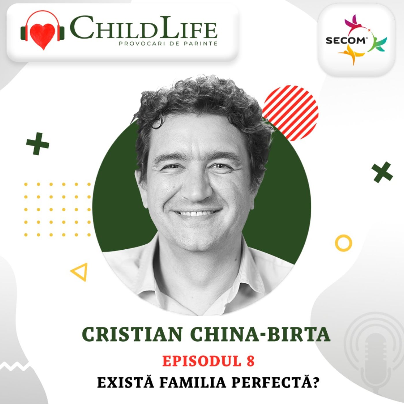 Ep. 8 Cristian China-Birta - Exista familia perfecta?