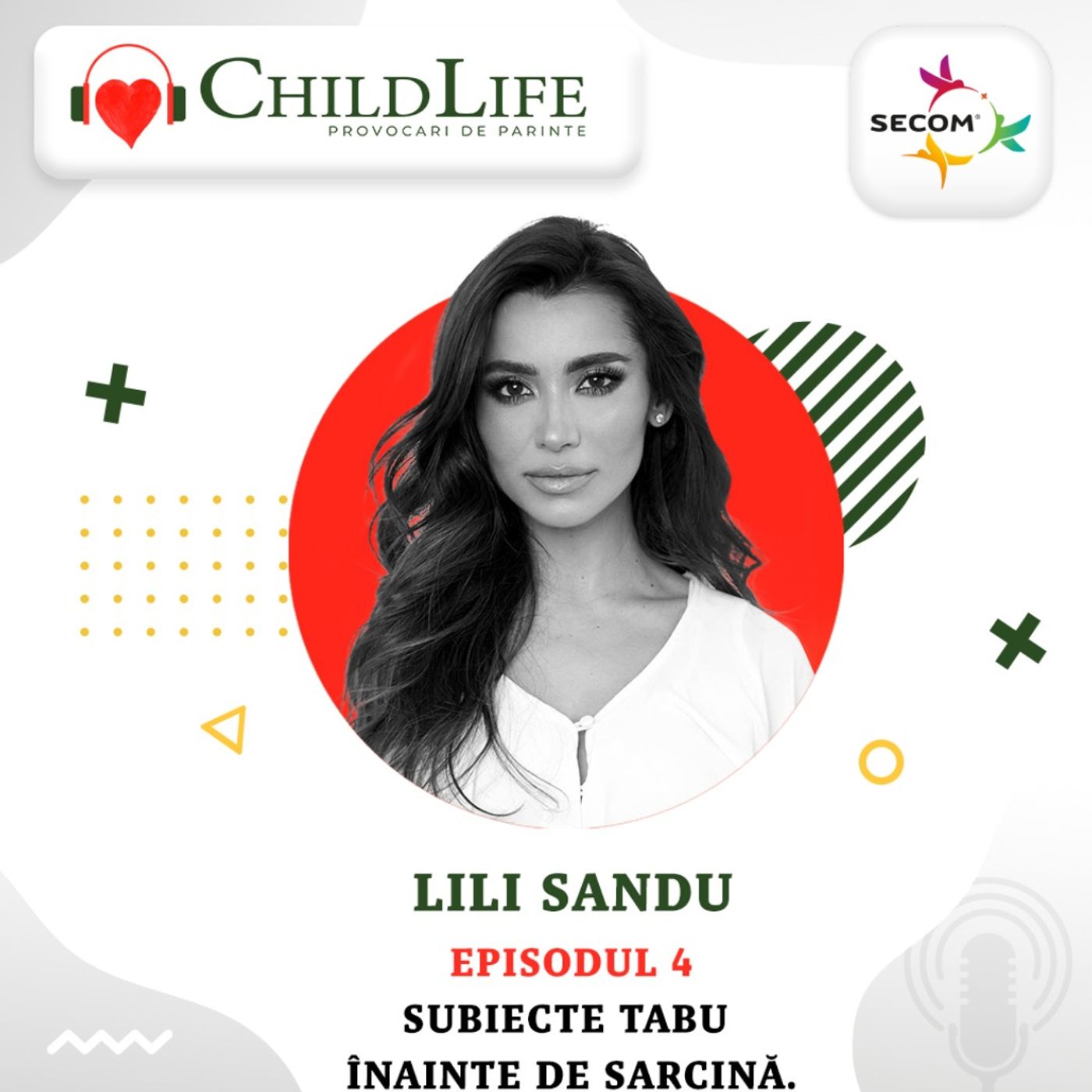 Ep. 4 Lili Sandu - Subiecte tabu inainte de sarcina
