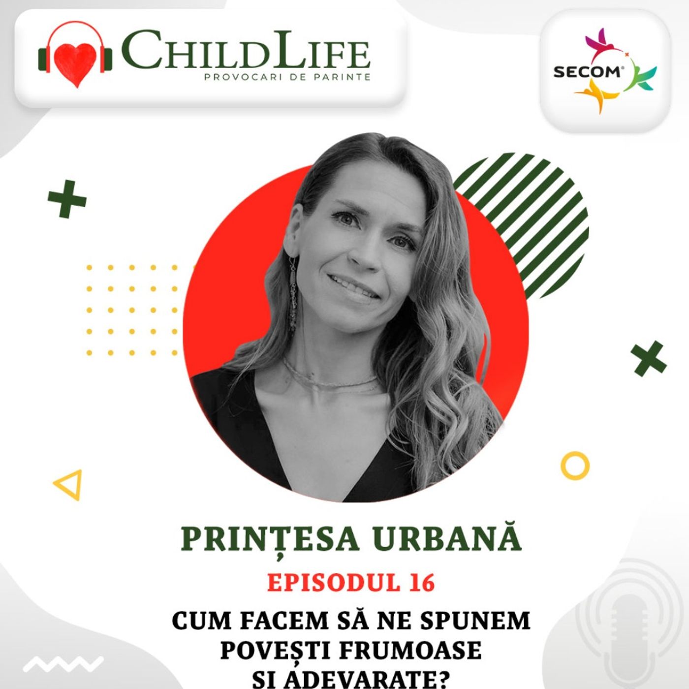 Ep. 16 Printesa Urbana - Cum facem sa ne spunem povesti frumoase si adevarate?
