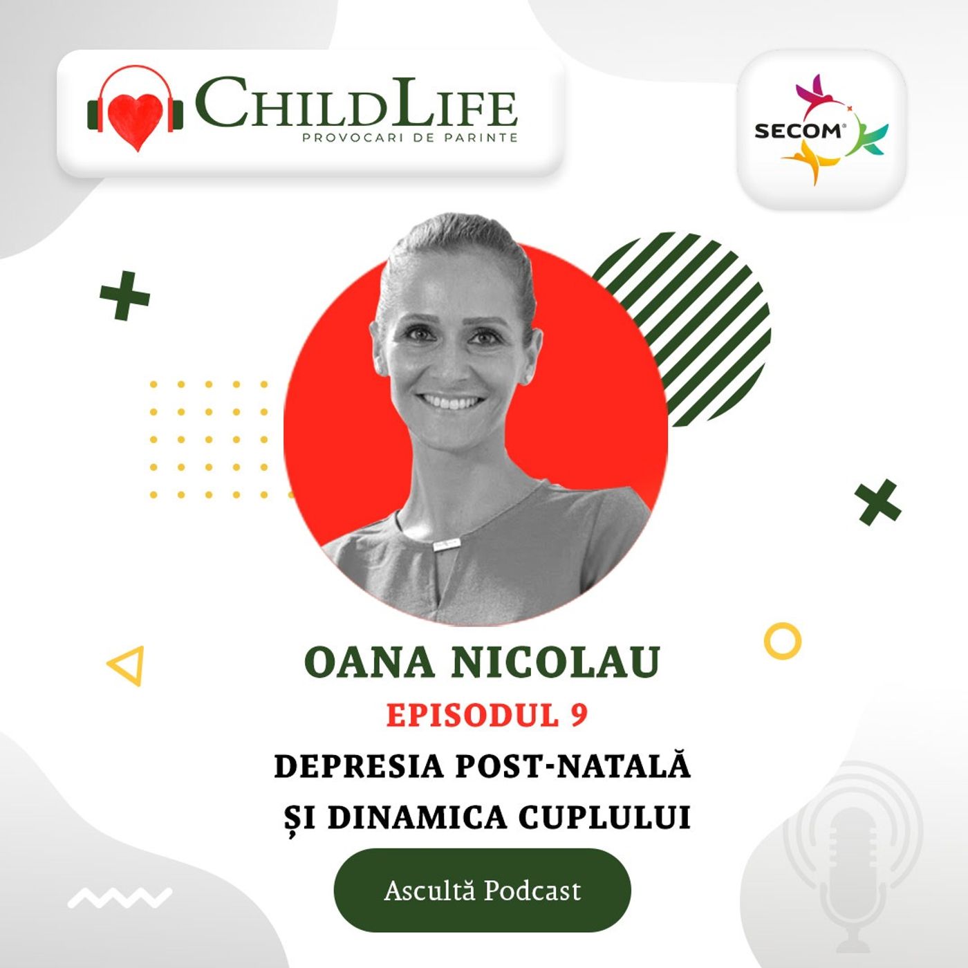 Ep. 9 Oana Nicolau - Depresia post-natala si dinamica cuplului