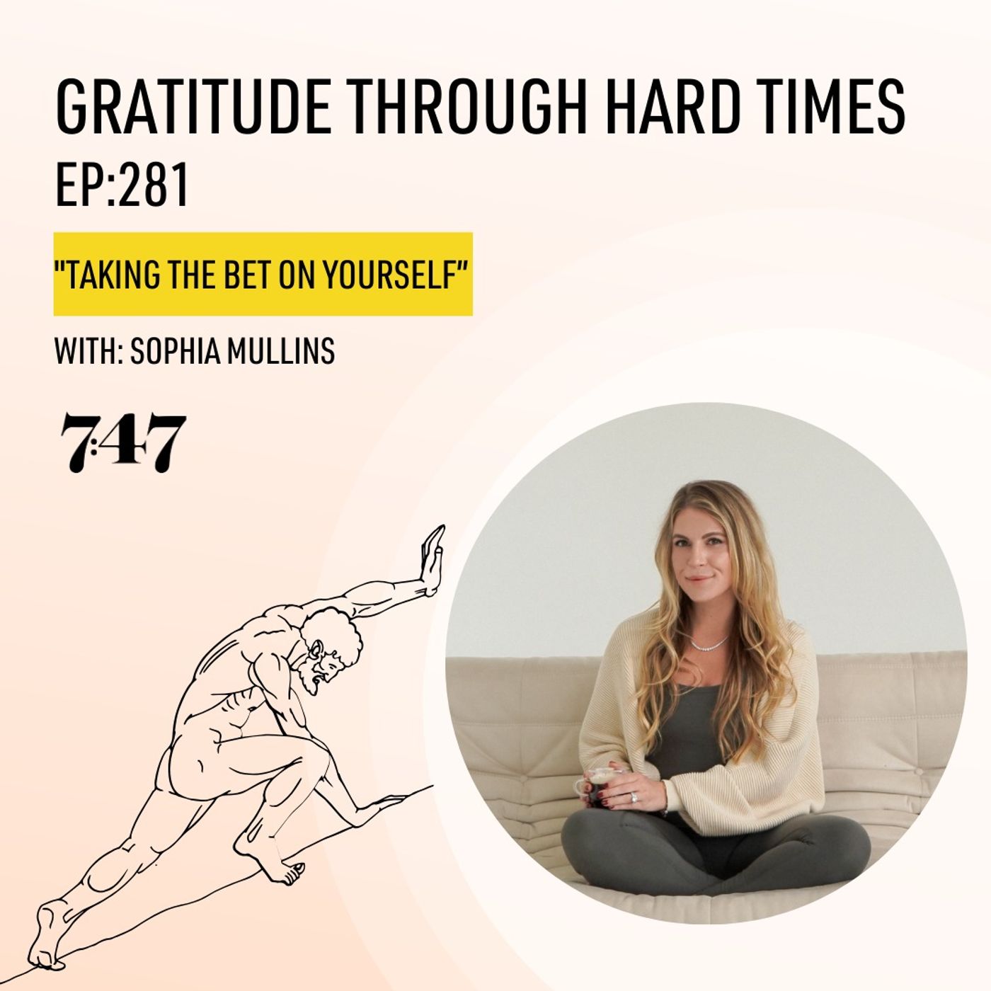 Sophia Mullins: Taking the Bet on Yourself Sophia Mullins: Taking the Bet on Yourself