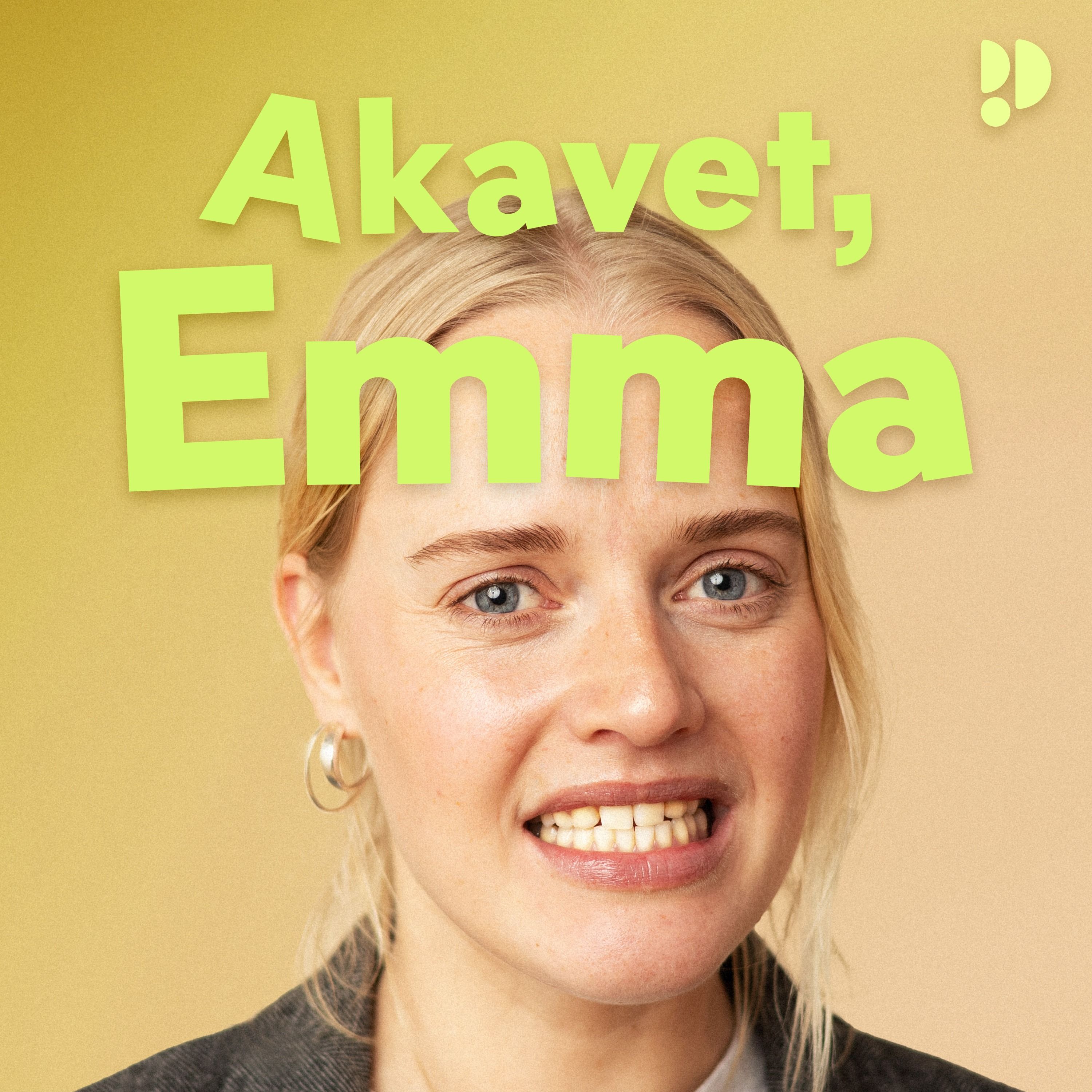 Akavet, Emma