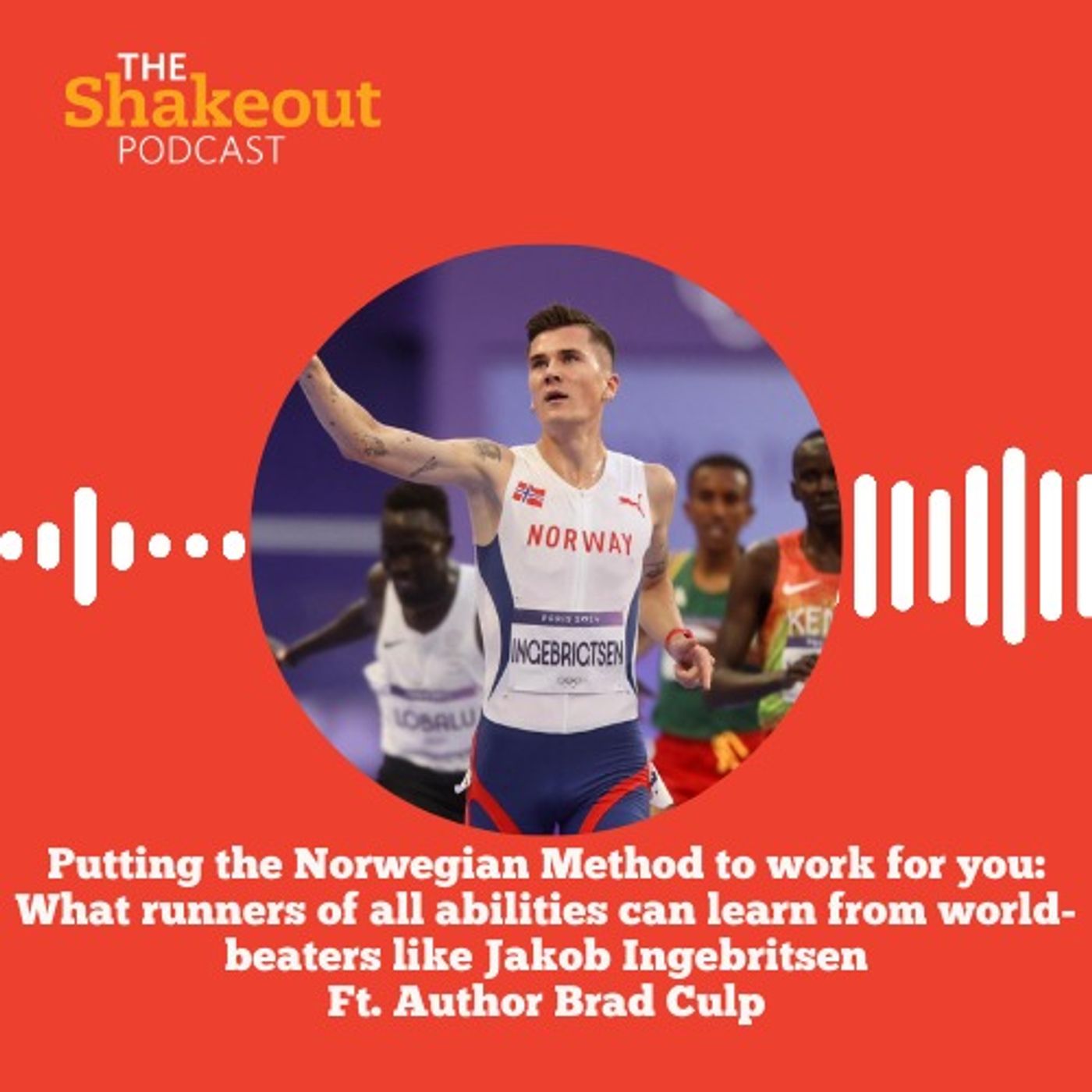 Putting the Norwegian Method to work for you: What runners of all abilities can learn from world-beaters like Jakob Ingebritsen. Ft. Author Brad Culp