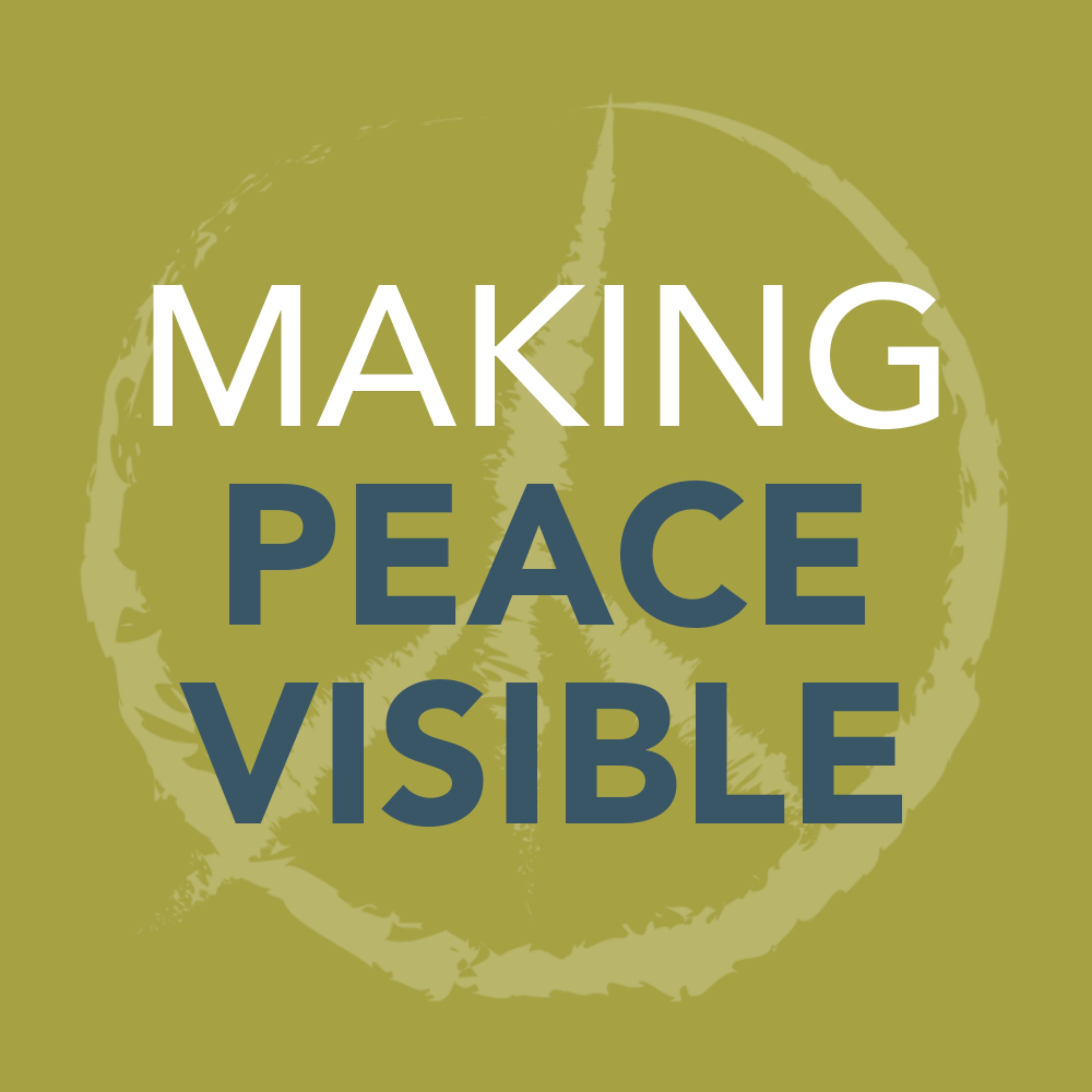 Making Peace Visible