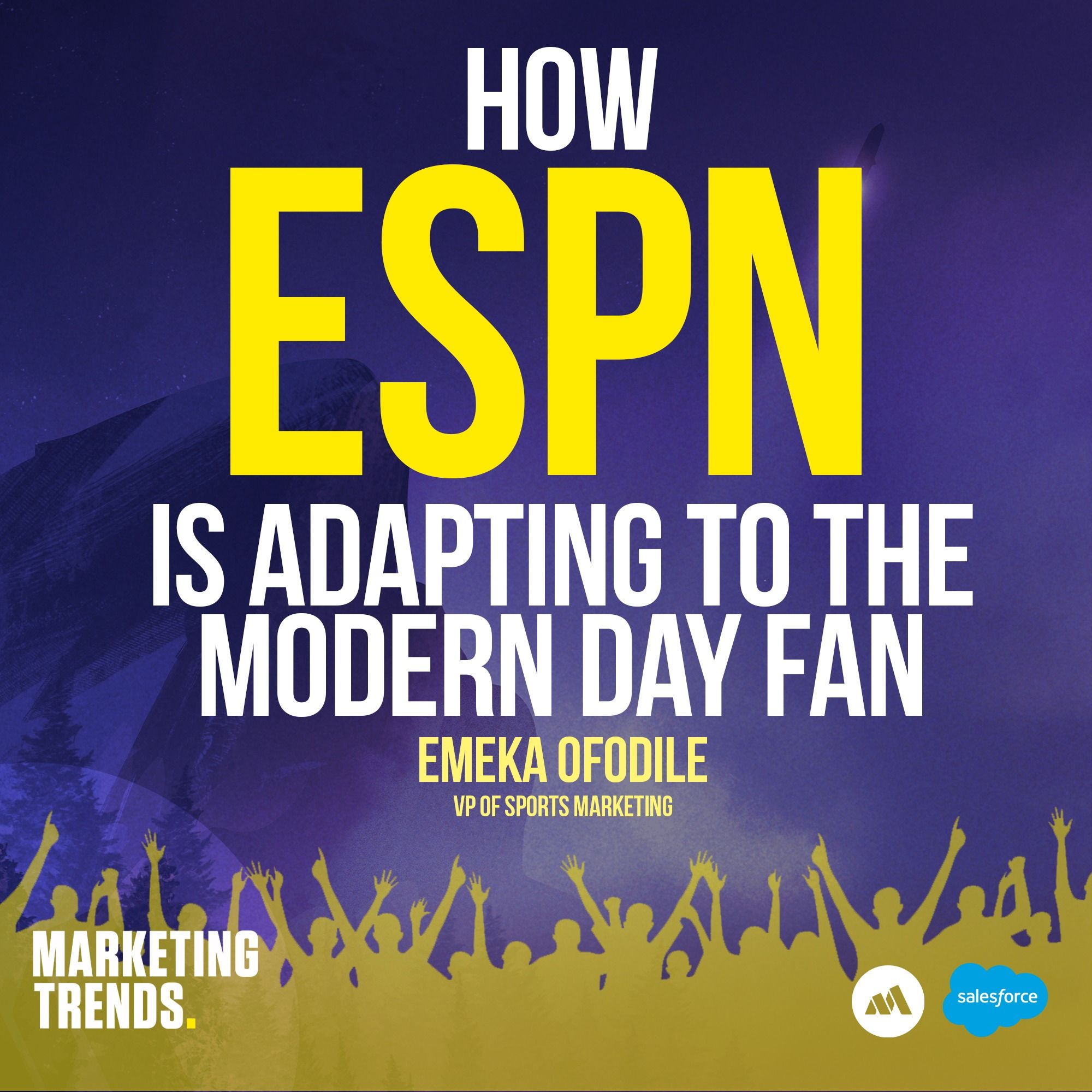 The Unifying ‘Power of Sports’ With Emeka Ofodile, Vice President of Sports Marketing, ESPN