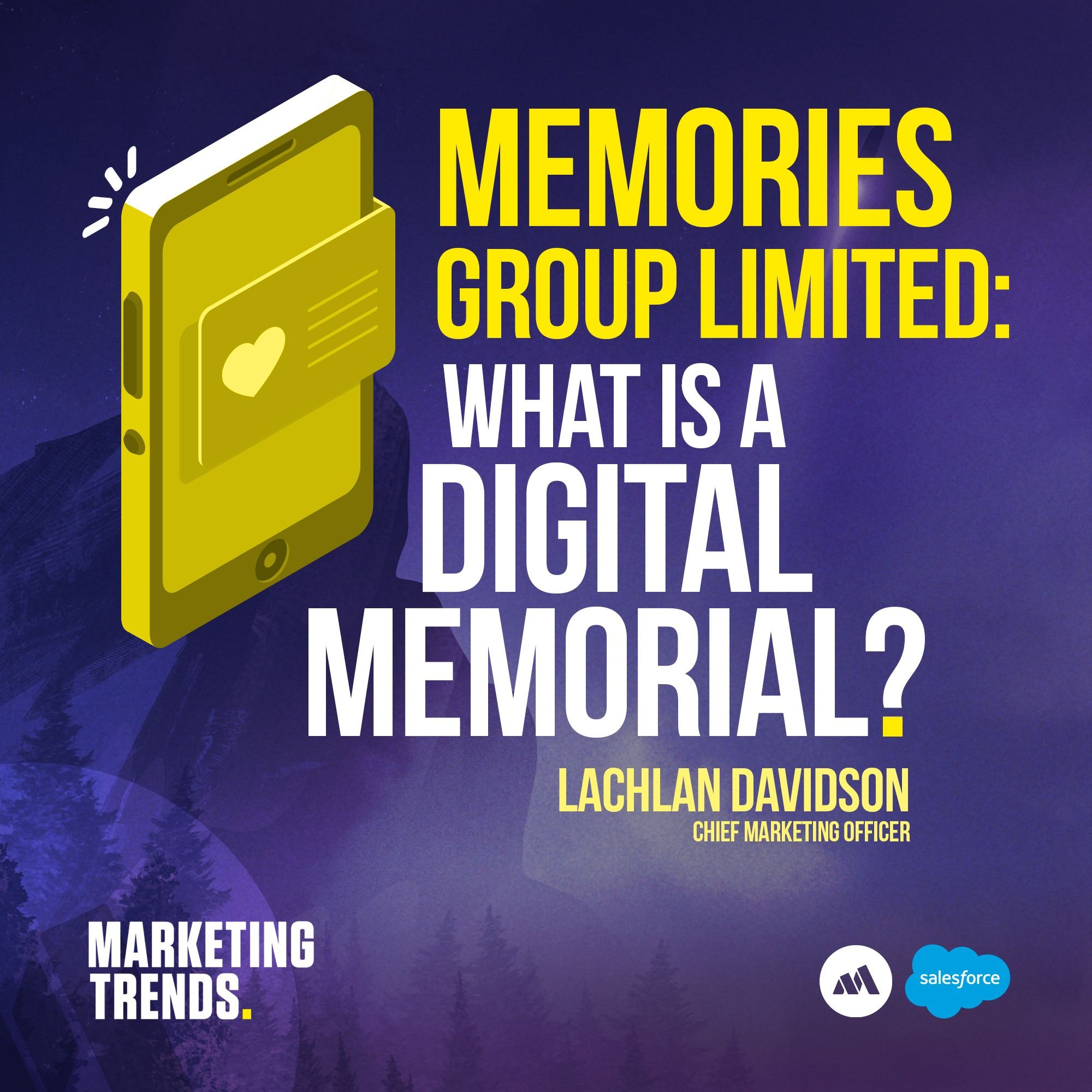 Making Digital Memories With Lachlan Davidson, Head of Digital and Marketing, Memories Group Limited