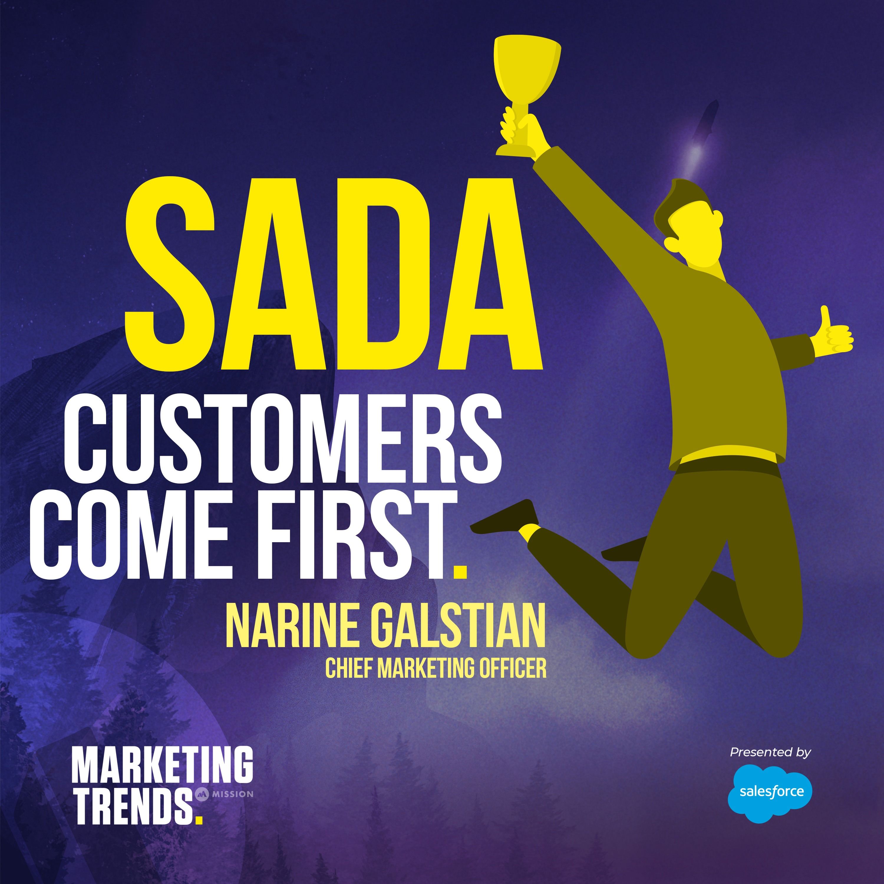 Creating Customers for Life With Narine Galstian, CMO, SADA