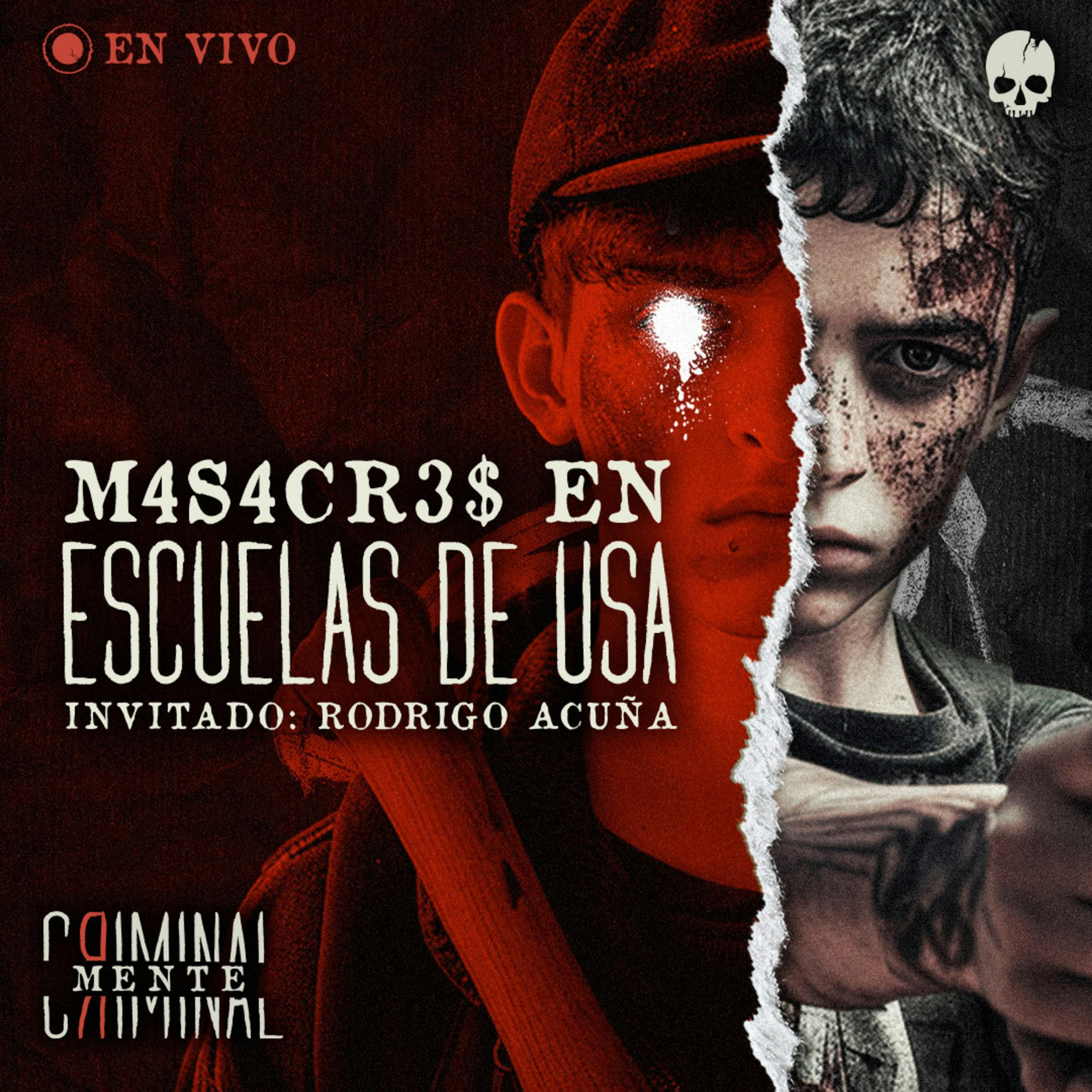 M4S4CR3$ EN ESCUELAS | Invitado: Rodrigo Acuña