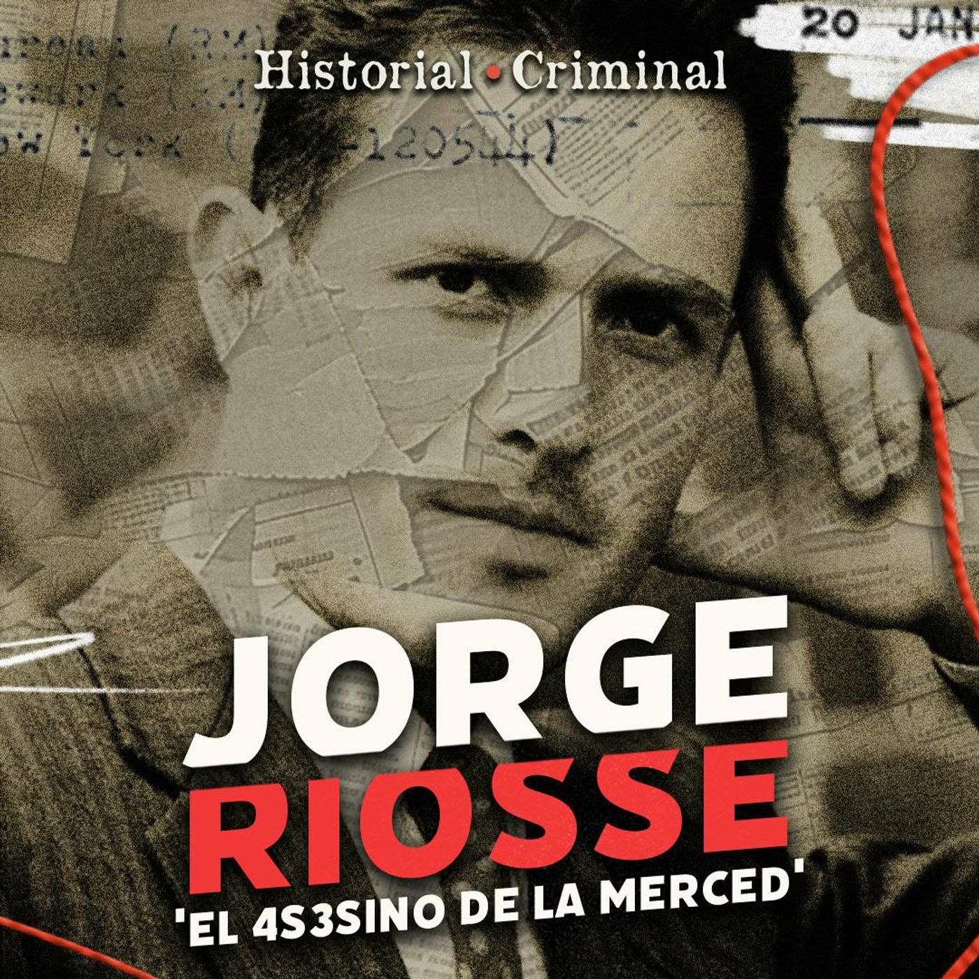 JORGE RIOSSE "EL ASESINO DE LA MERCED" - Vlog | Historial Criminal