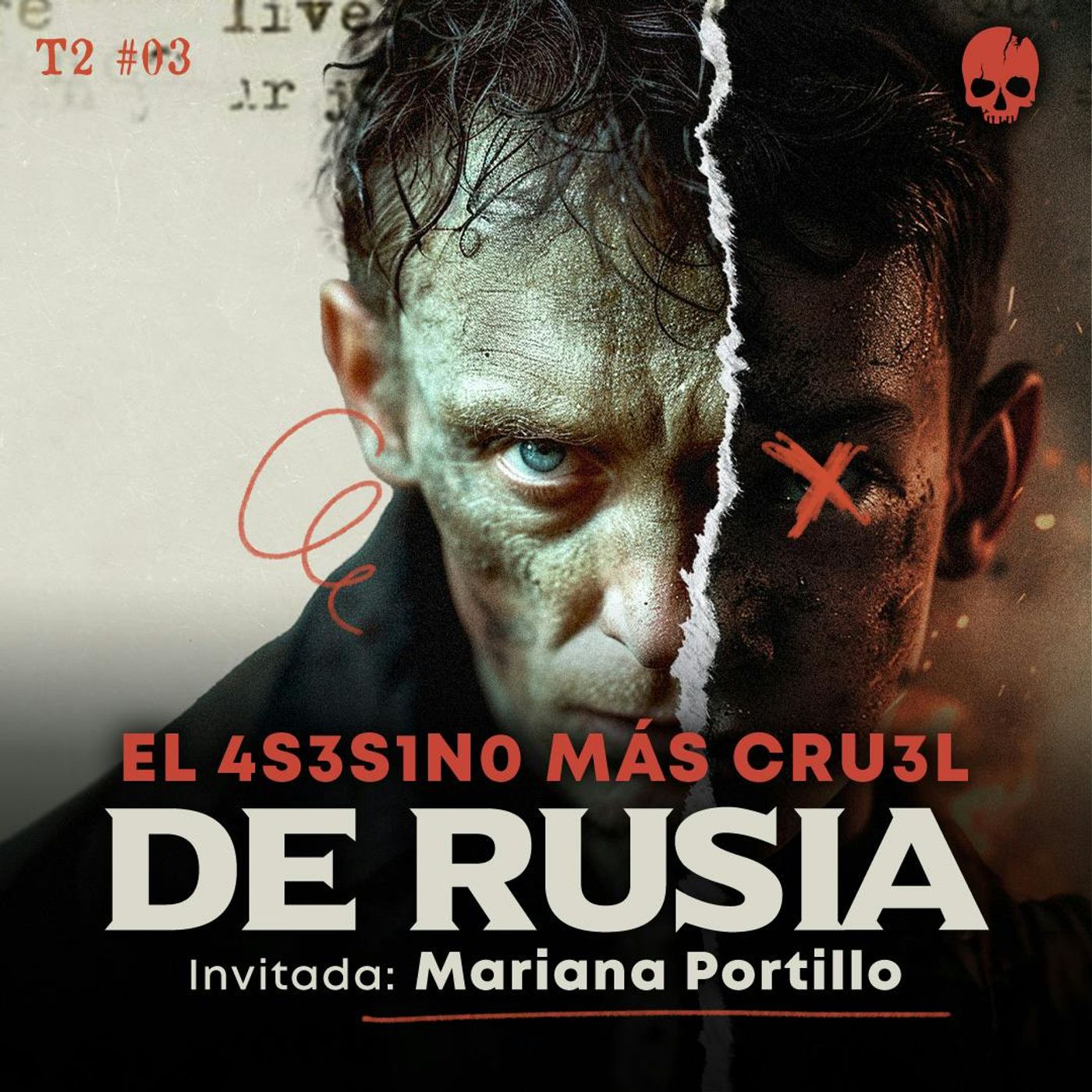 EL ASESINO MÁS CRUEL DE RUSIA | Invitada: MARIANA PORTILLO