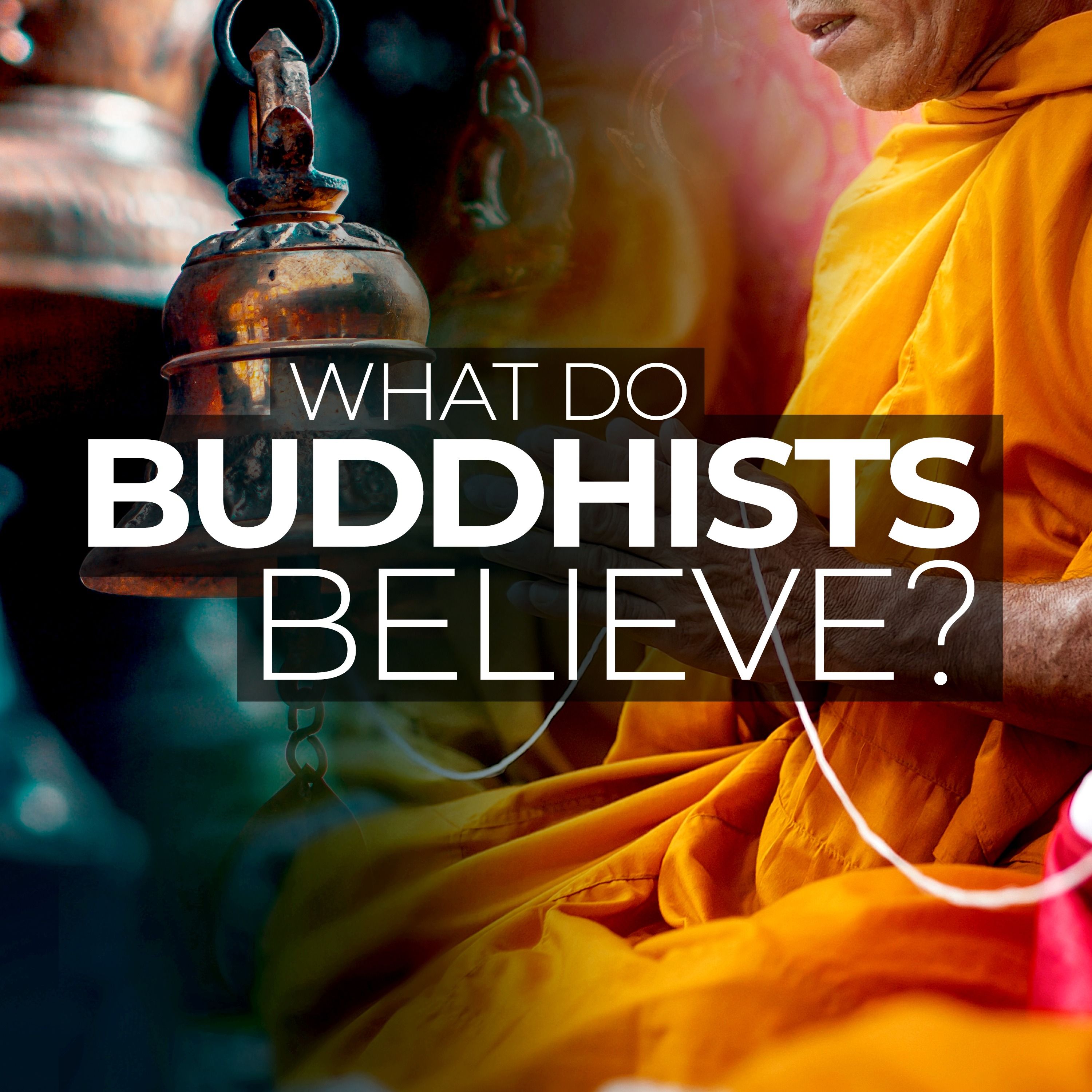 What Do Buddhists Believe? episode artwork