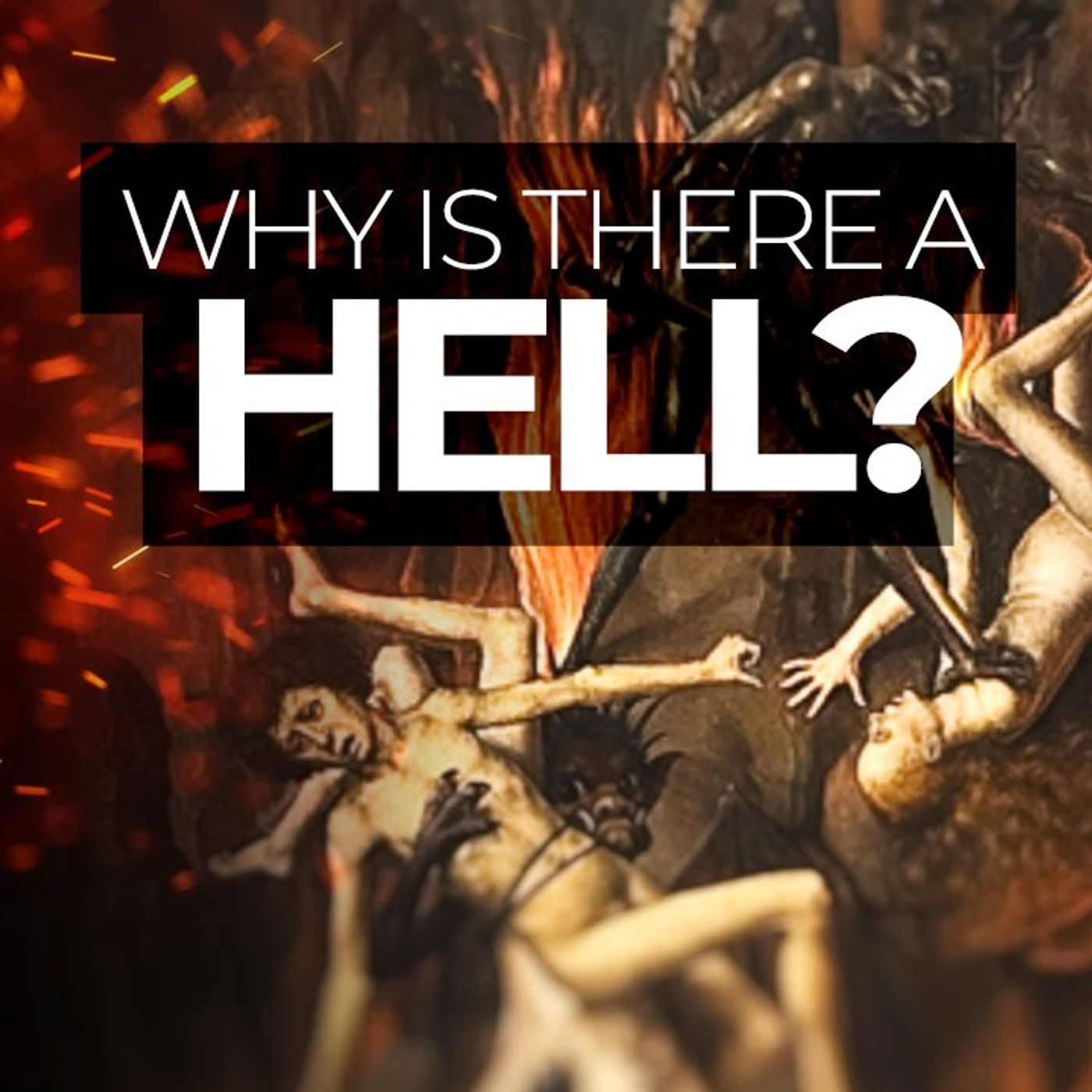 Why Is There a Hell? episode artwork