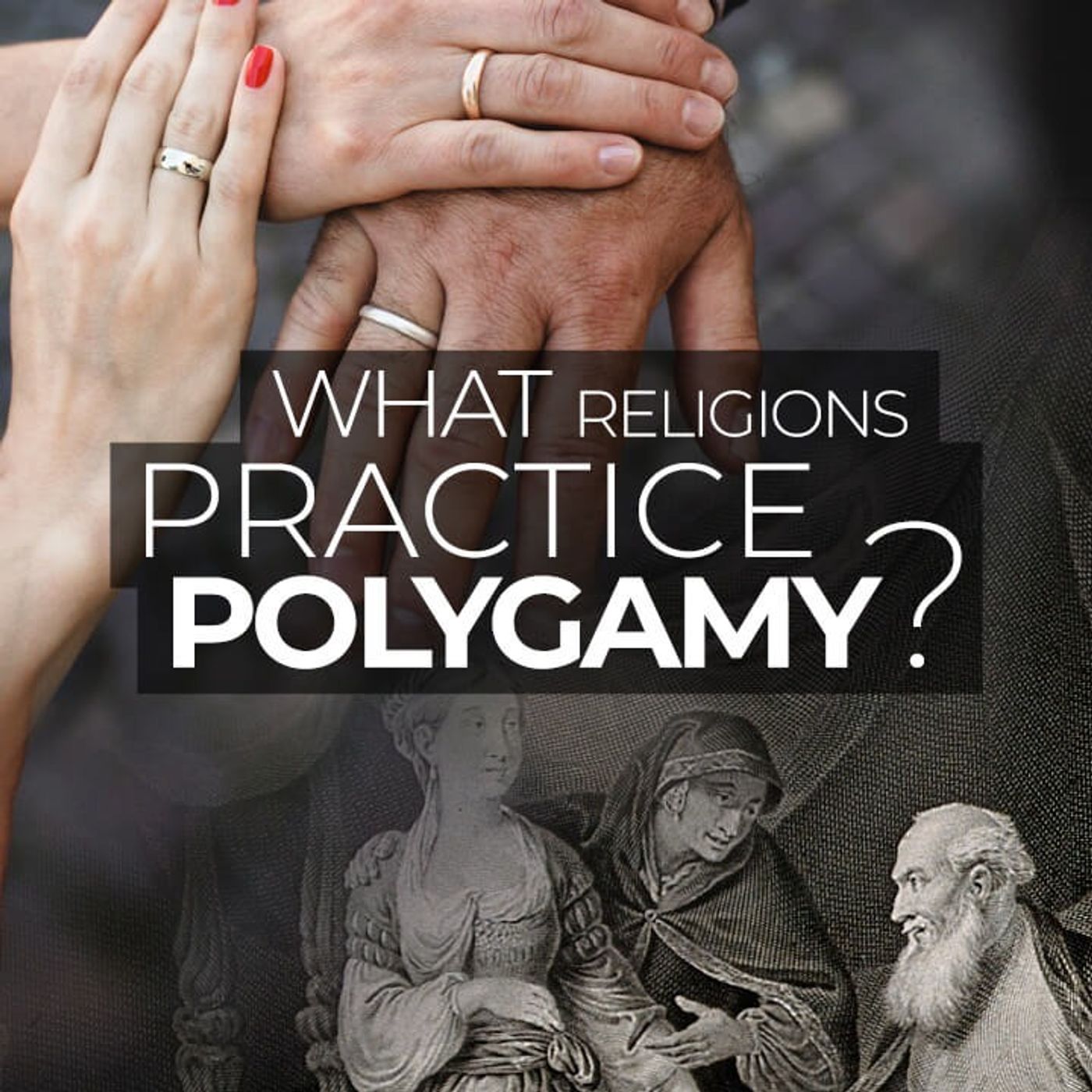 What Religions Practice Polygamy? episode artwork