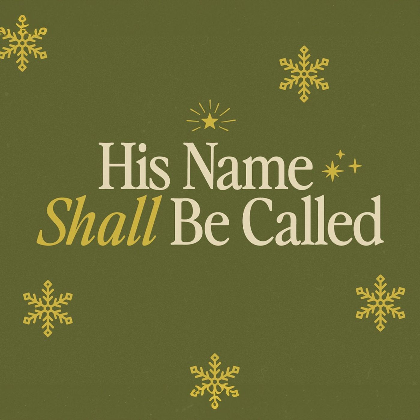 His Name Shall Be Called PT1 - "Under the Name" - Dave Patterson - 12.3.23