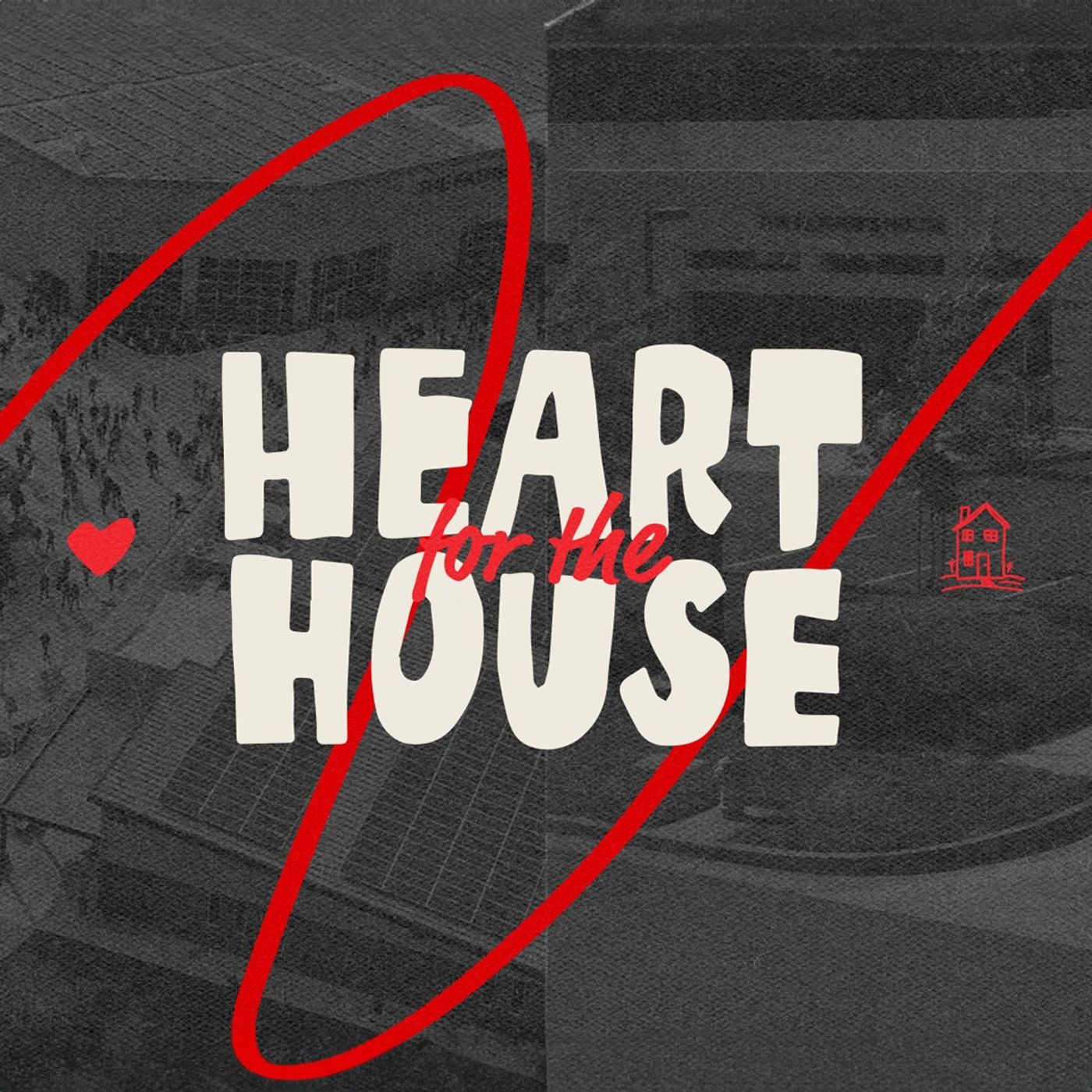 Heart for the House PT3 - "Let's Go" - Dave Patterson - 3.10.24
