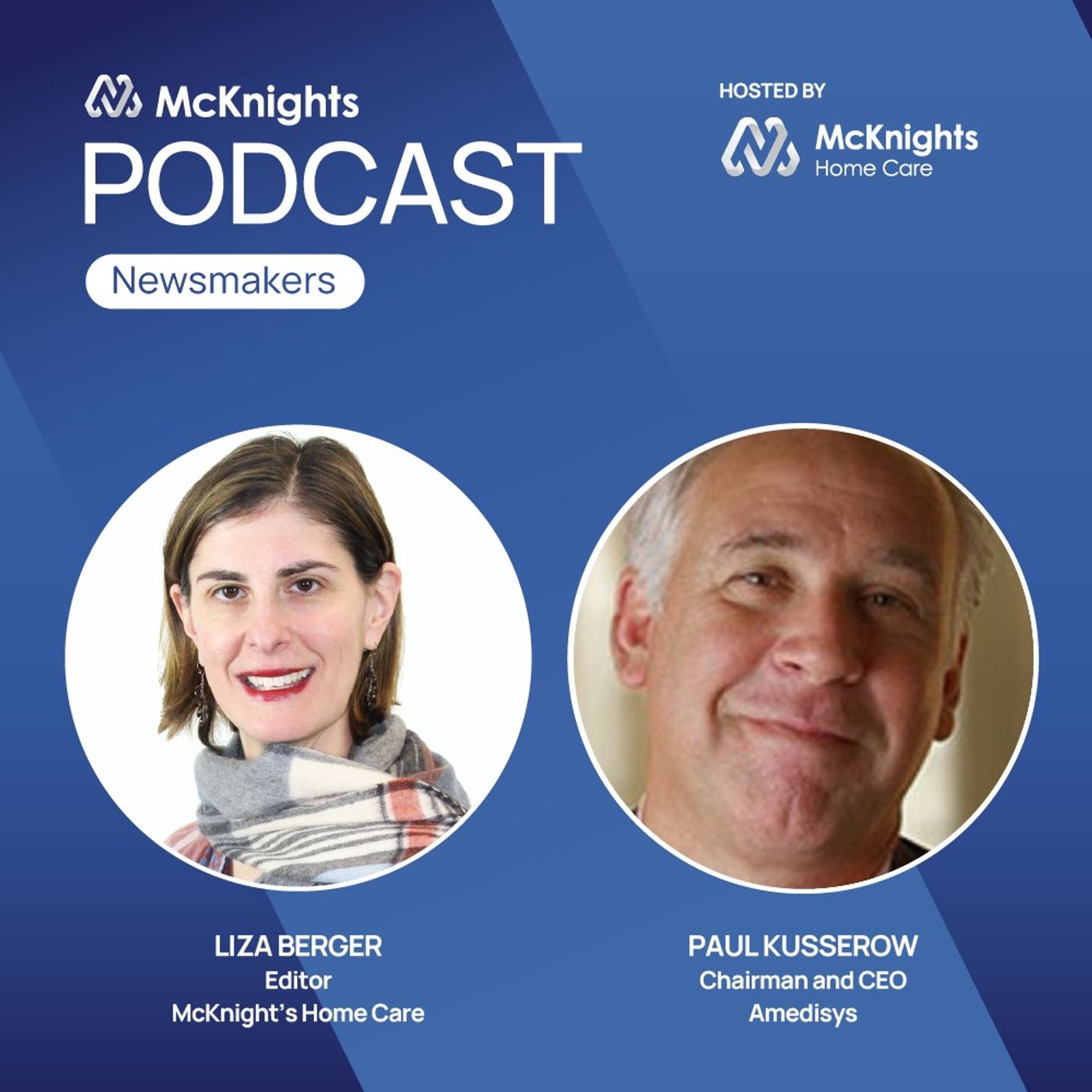 McKnight’s Newsmakers podcast: Medicare Advantage pays too low, late, Amedisys CEO says episode artwork