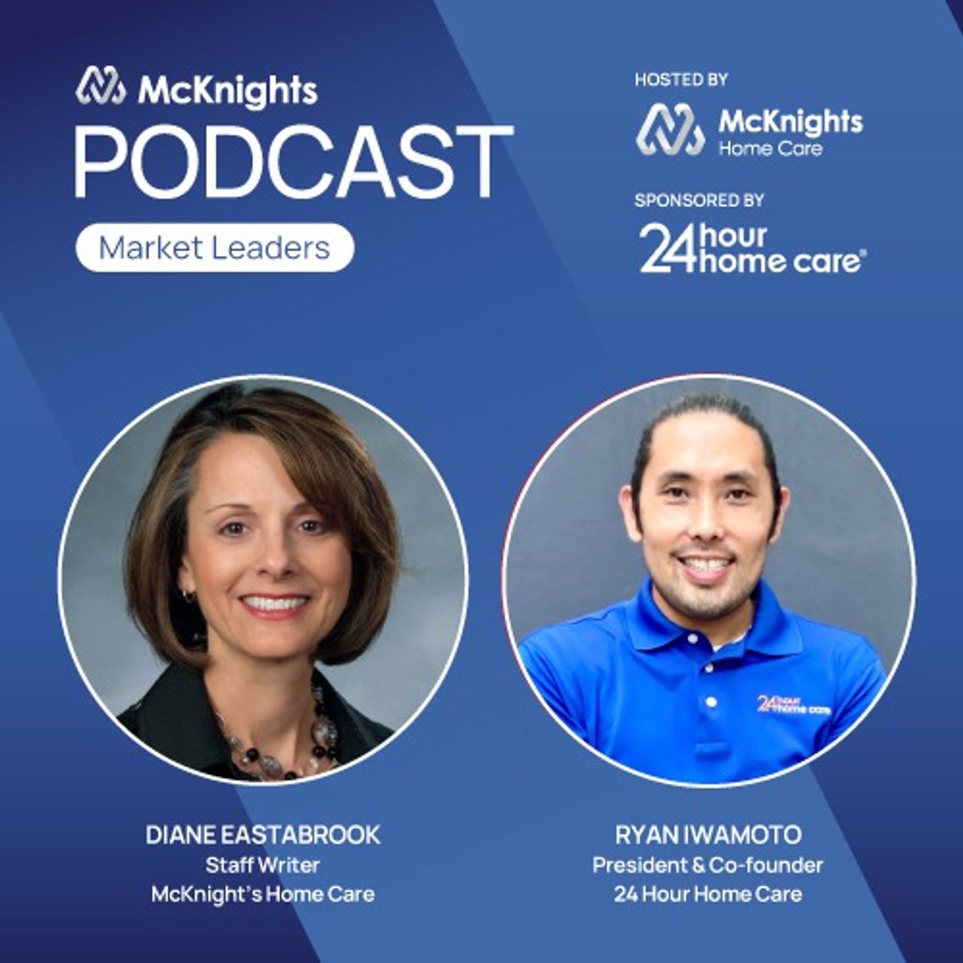 McKnight's Home Care Newsmakers Podcast with Ryan Iwamoto, Oct. 13, 2021 episode artwork