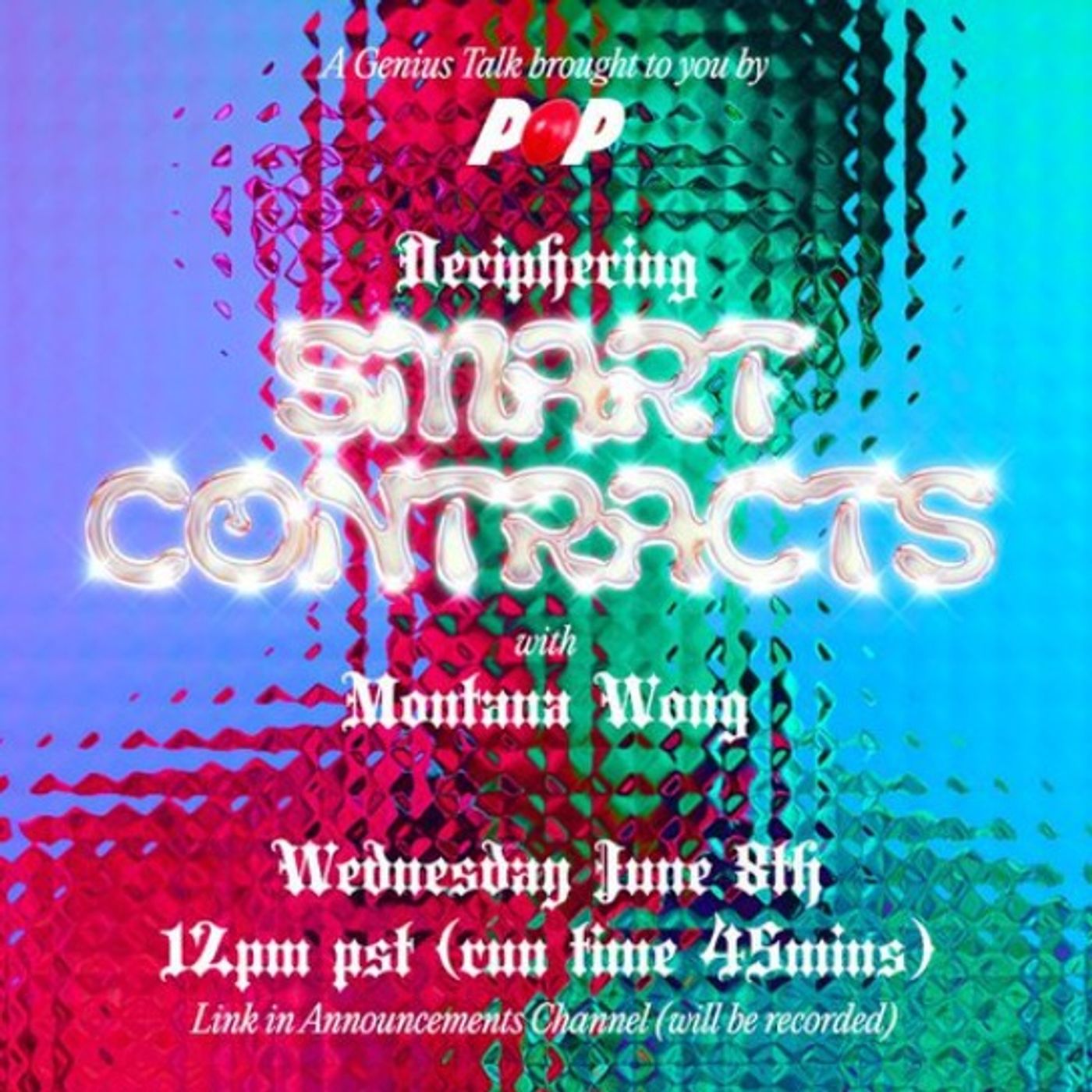 Deciphering Smart Contracts with Montana Wong - Genius Call 3