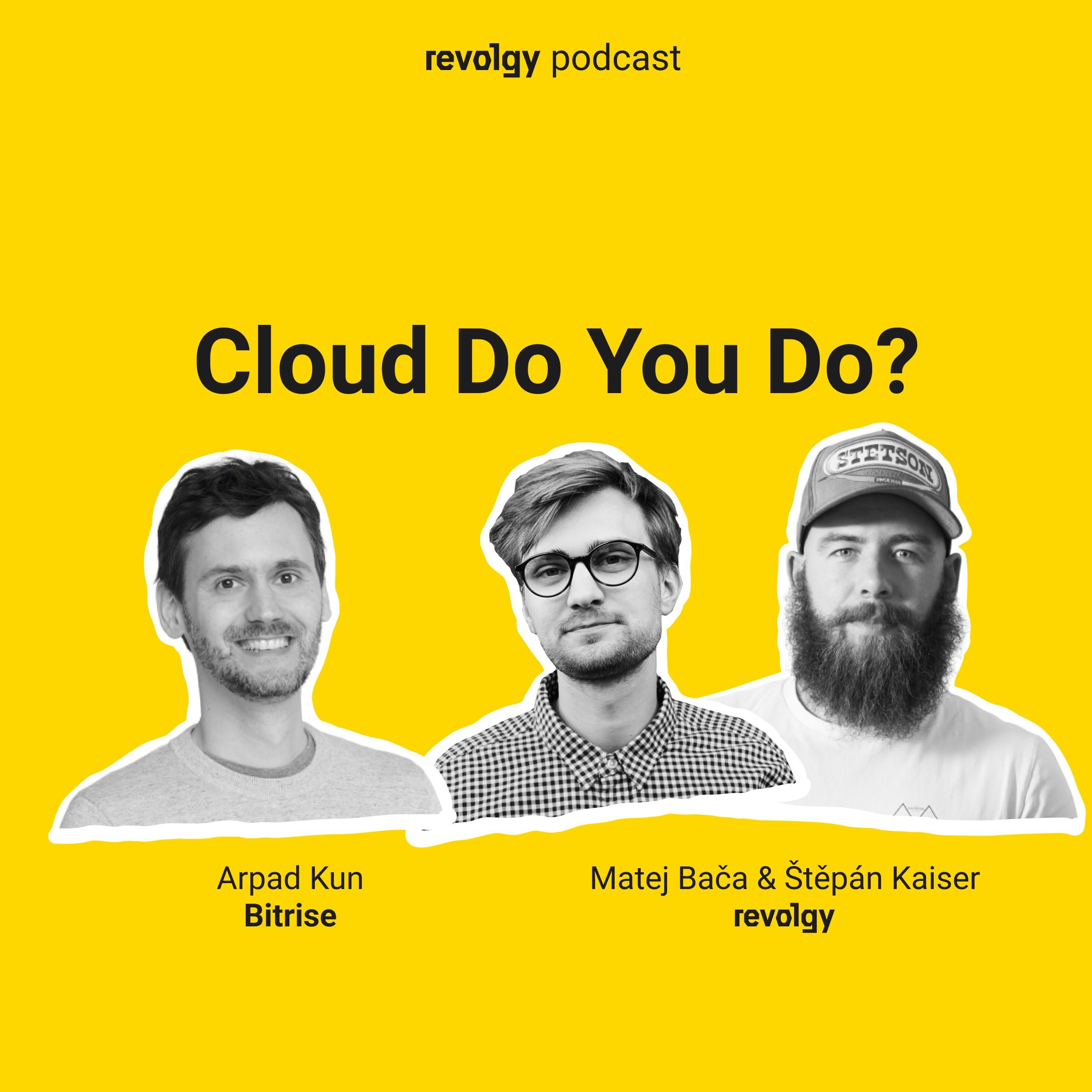 Cloud Do You Do?