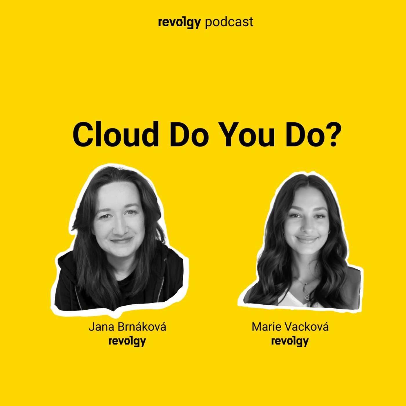 Cloud Do You Do?
