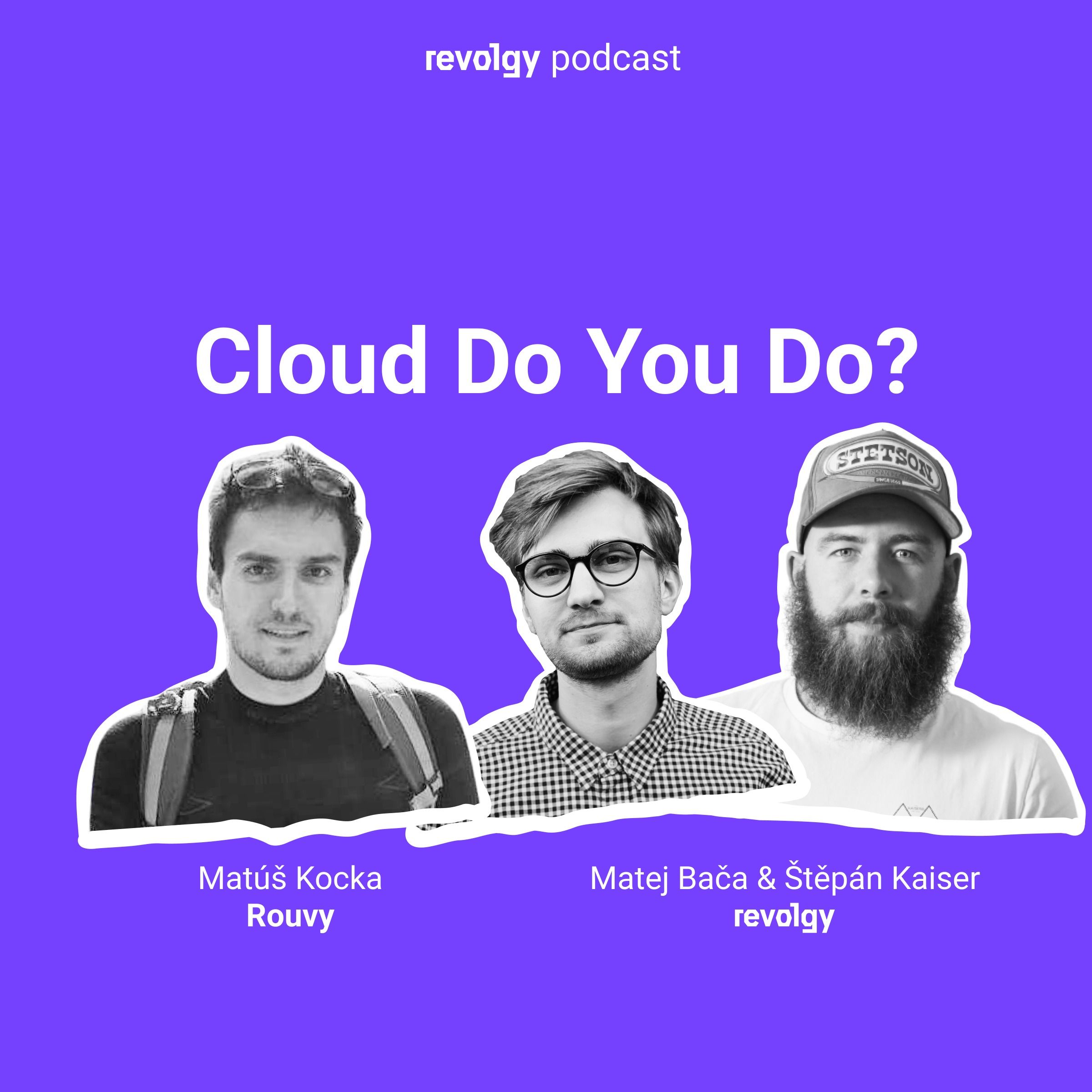 Cloud Do You Do?