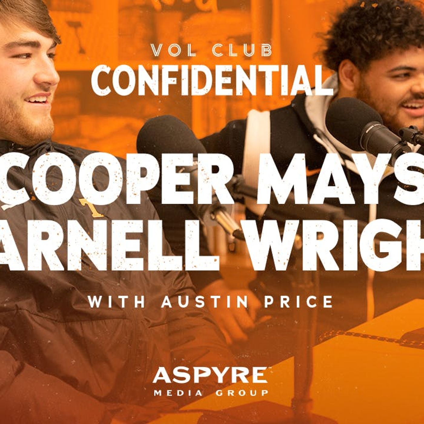 Vol Club Confidential: Darnell Wright & Cooper Mays
