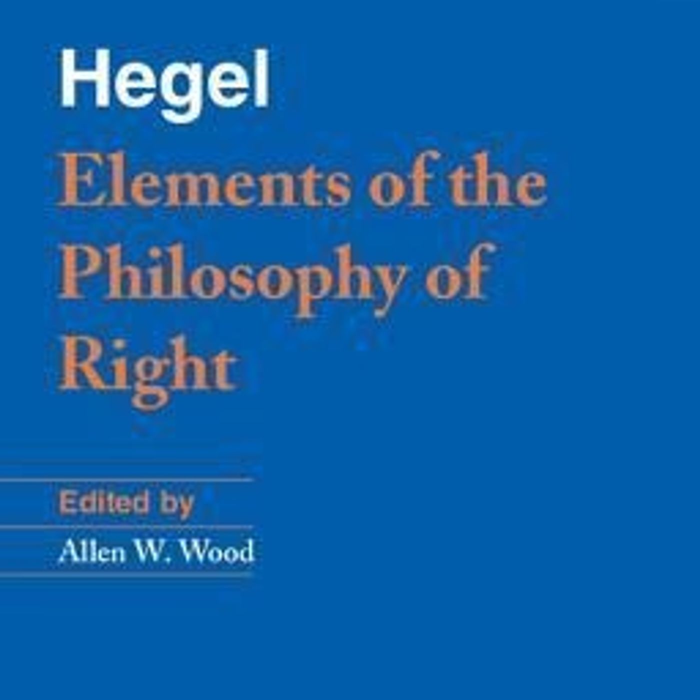 Elements of the Philosophy of Right by Georg Wilhelm Friedrich Hegel - Book Review by SoundsPress.com