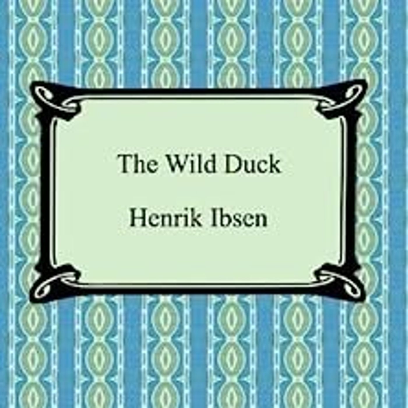 The Wild Duck by Henrik Ibsen - Book Review by SoundsPress.com