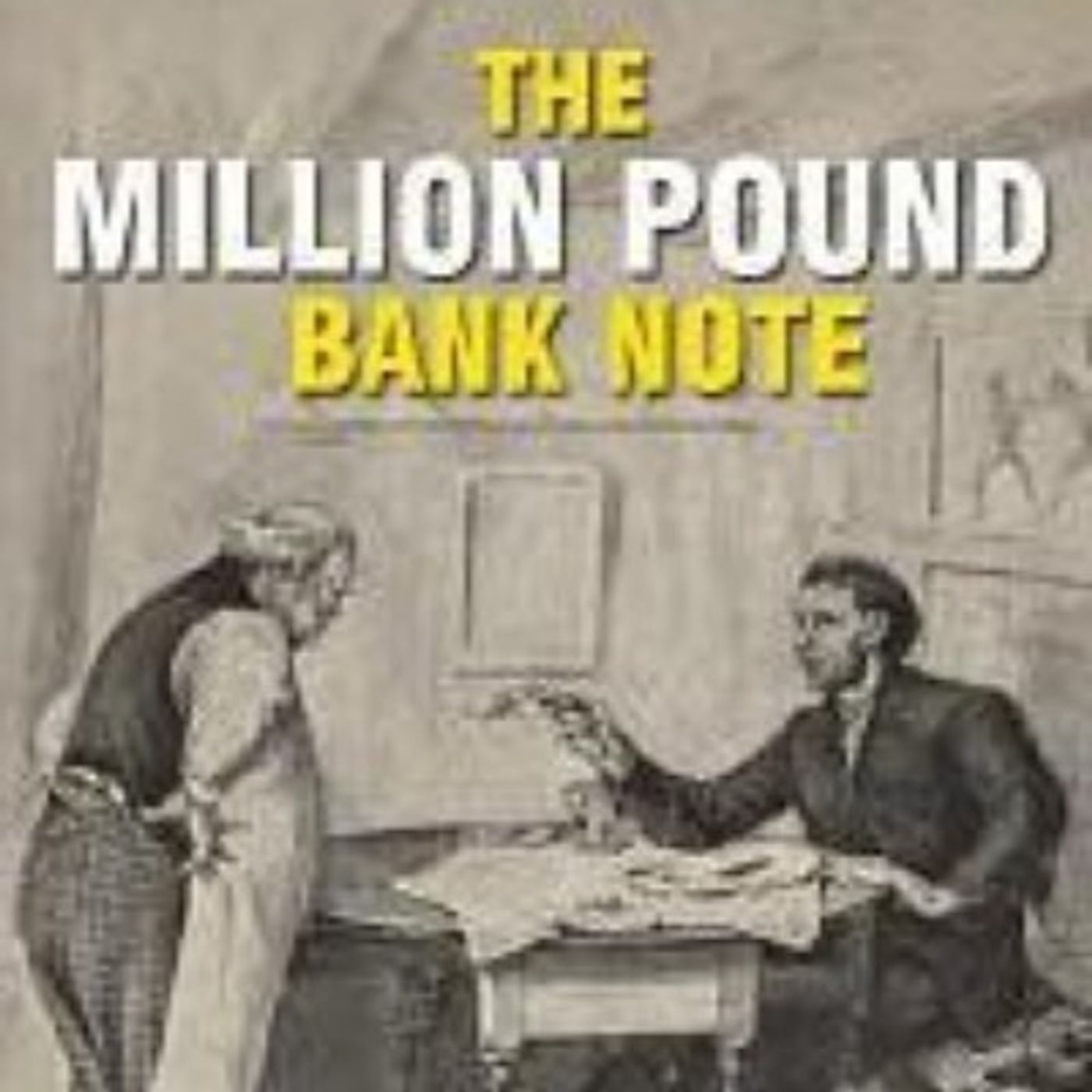 The Million Pound Bank Note by Mark Twain - Book Review by SoundsPress.com