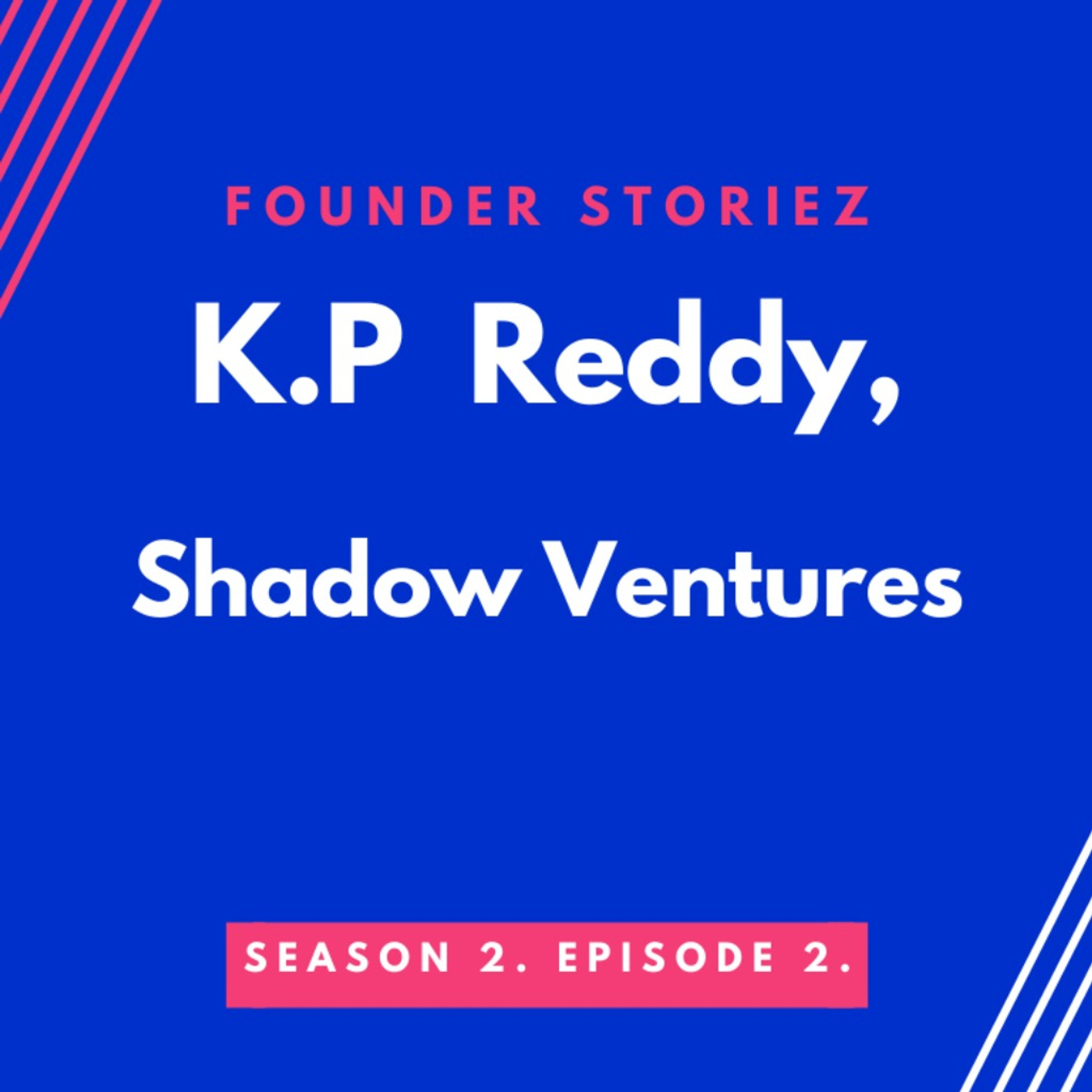 Founder Storiez