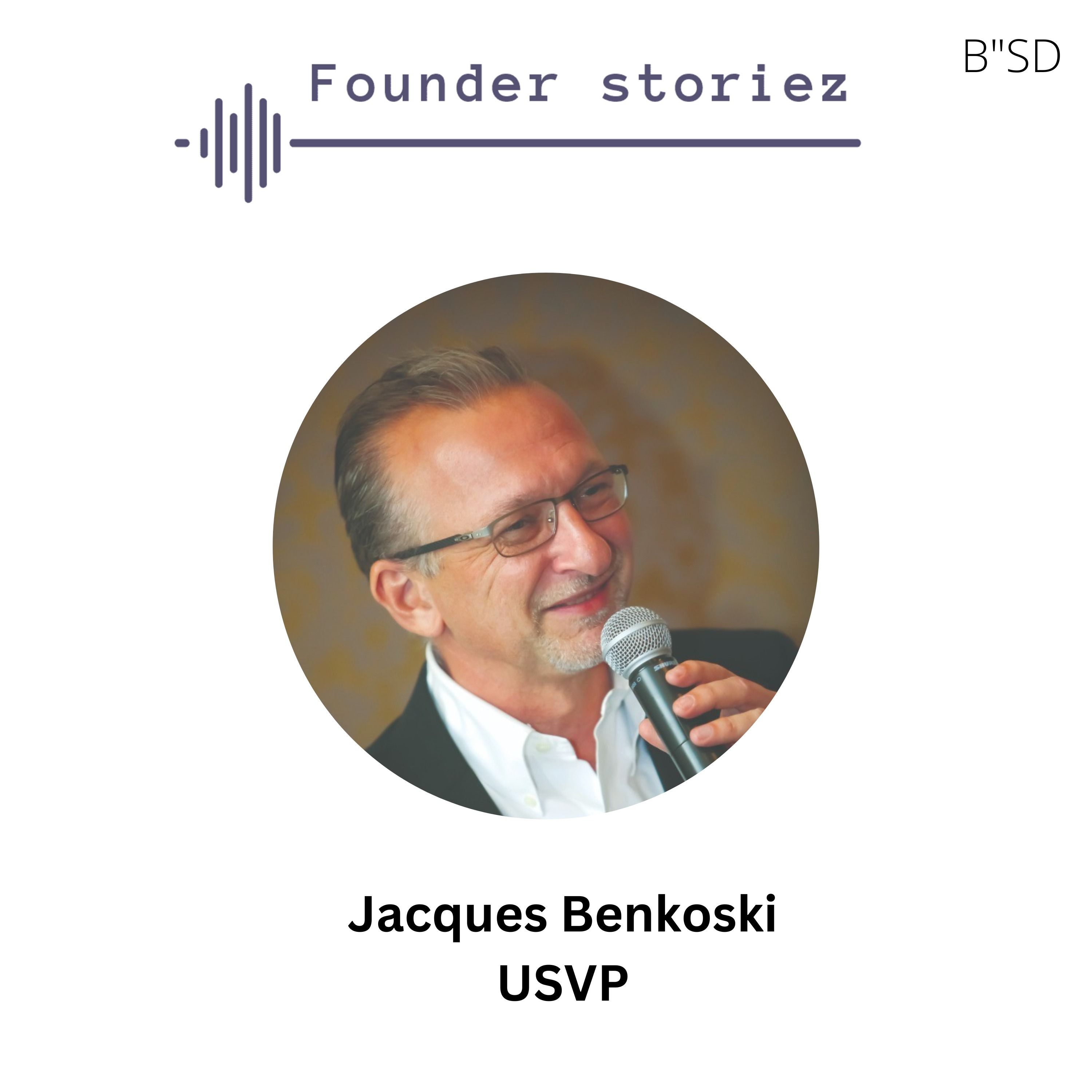 Jacques Benkoski (USVP): Money, Mentors & The Lost Art of Venture Capital