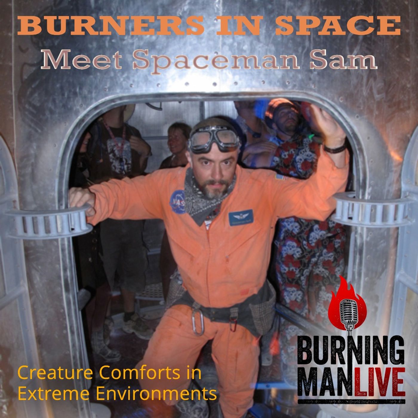 Burners in Space! Meet Spaceman Sam Burners in Space! Meet Spaceman Sam