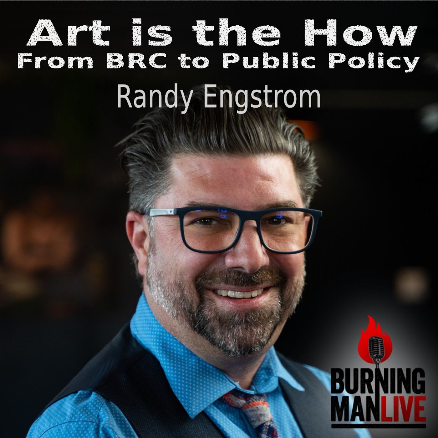Art is the How - From BRC to Public Policy