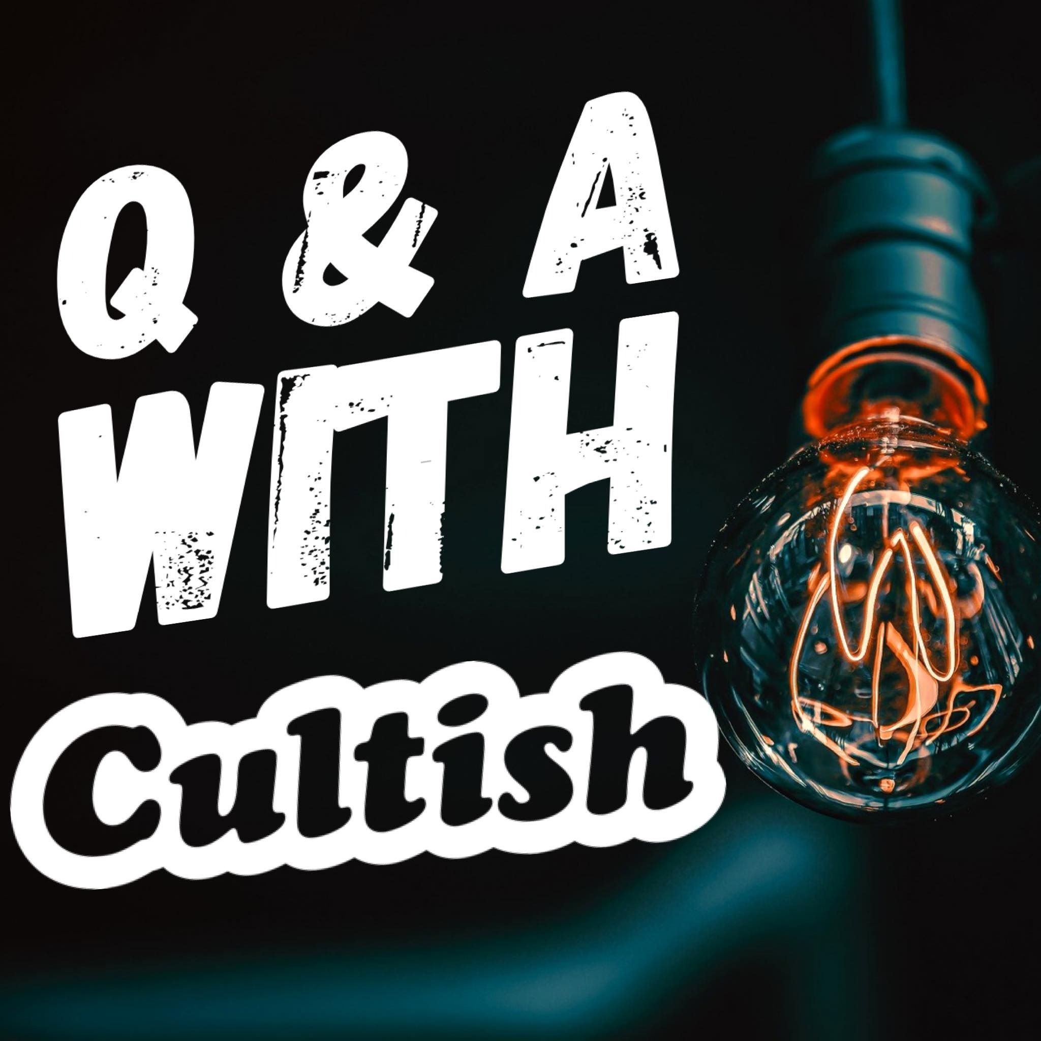 A Cultish Q&A