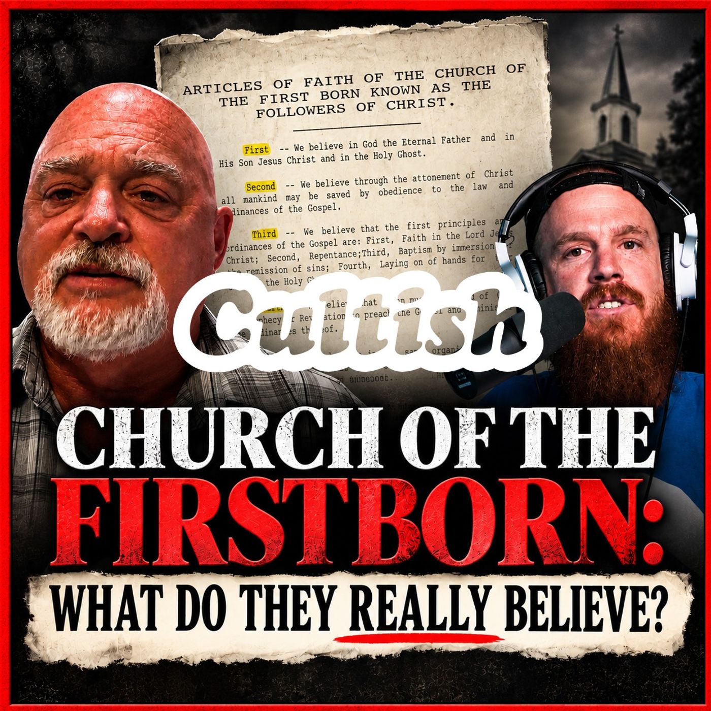 Ep 2 | Church of the Firstborn: What Do They Really Believe? episode artwork