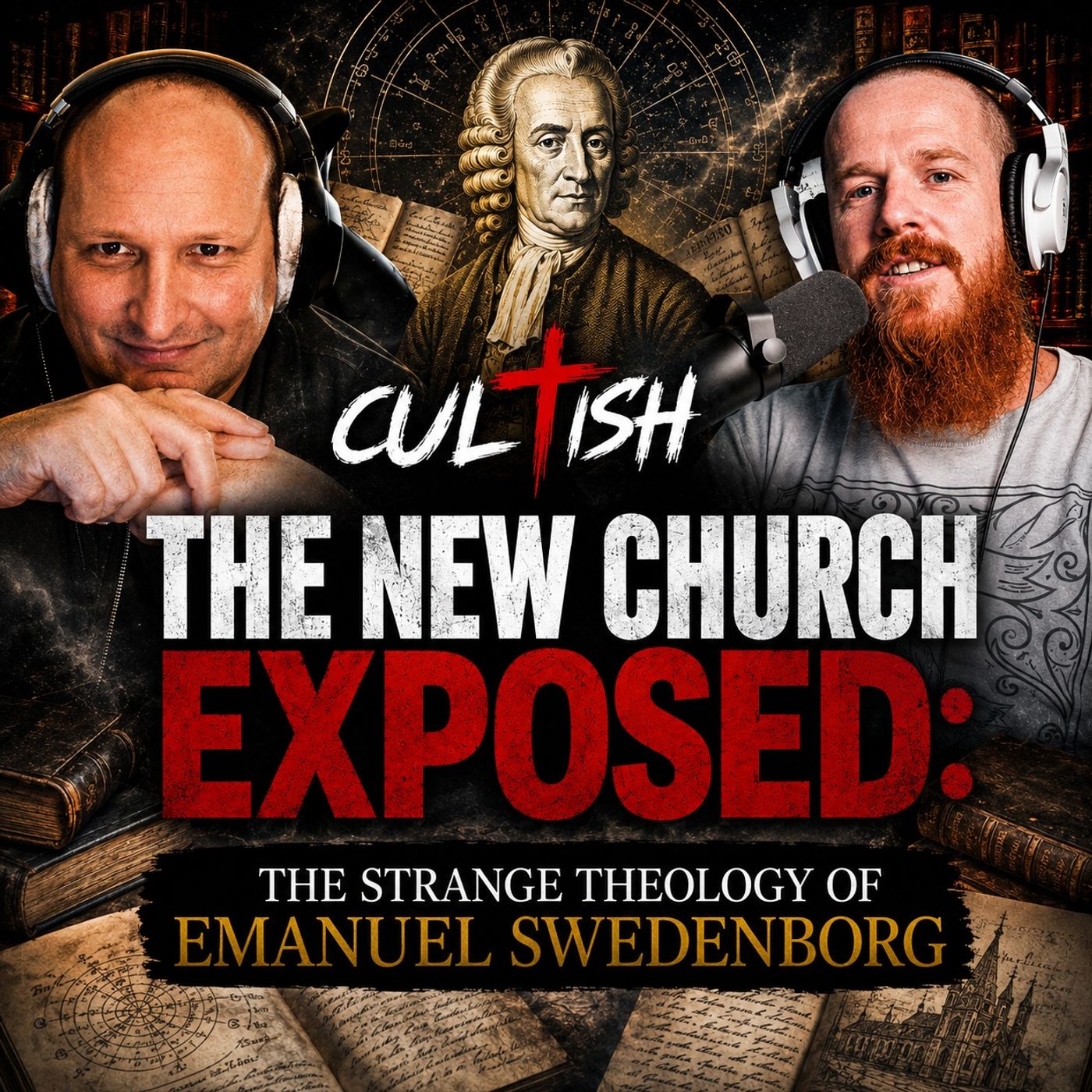 The New Church Exposed: The Strange Theology of Emanuel Swedenborg