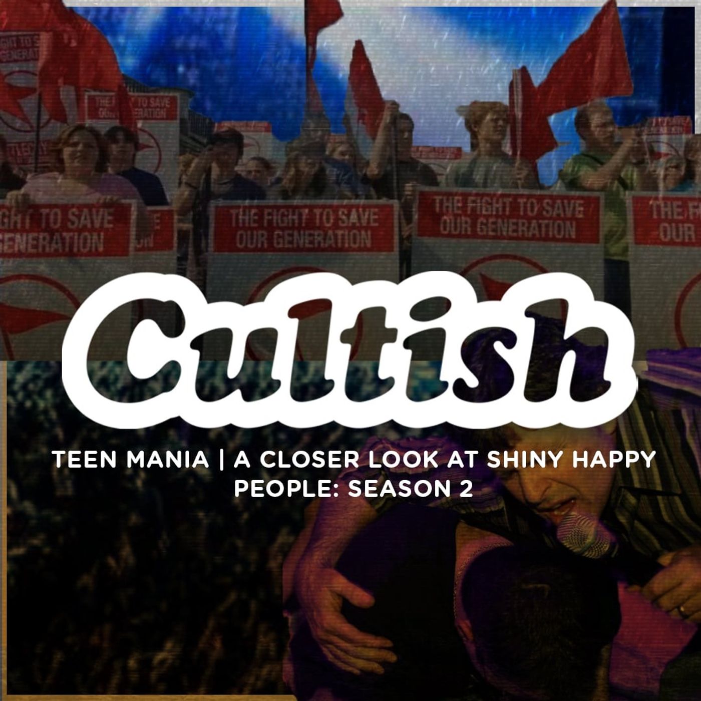 Teen Mania: A Closer Look at Shiny Happy People: Season 2 Teen Mania: A Closer Look at Shiny Happy People: Season 2