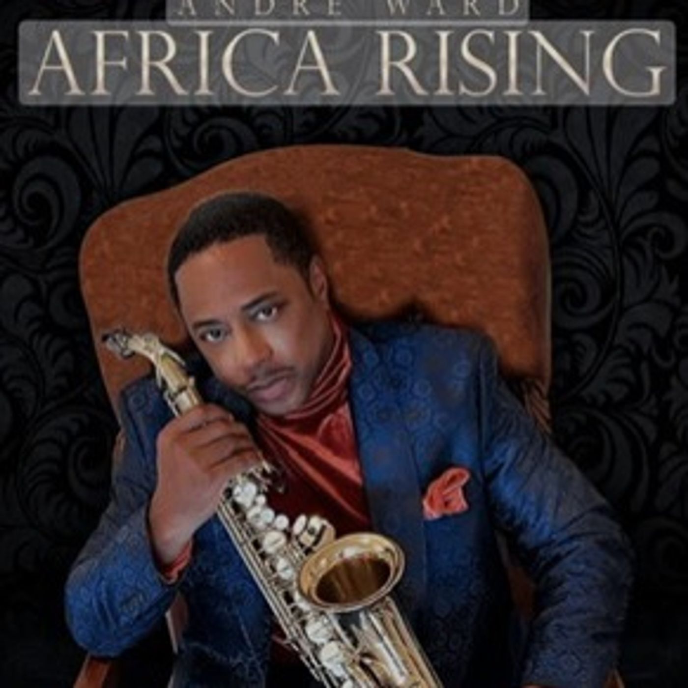 EP.64 Andre Ward - Smooth Jazz musician stops by discuss his new musical project Africa Rising. The Chicago native brings together originals and remakes, each with their own distinct flavor.