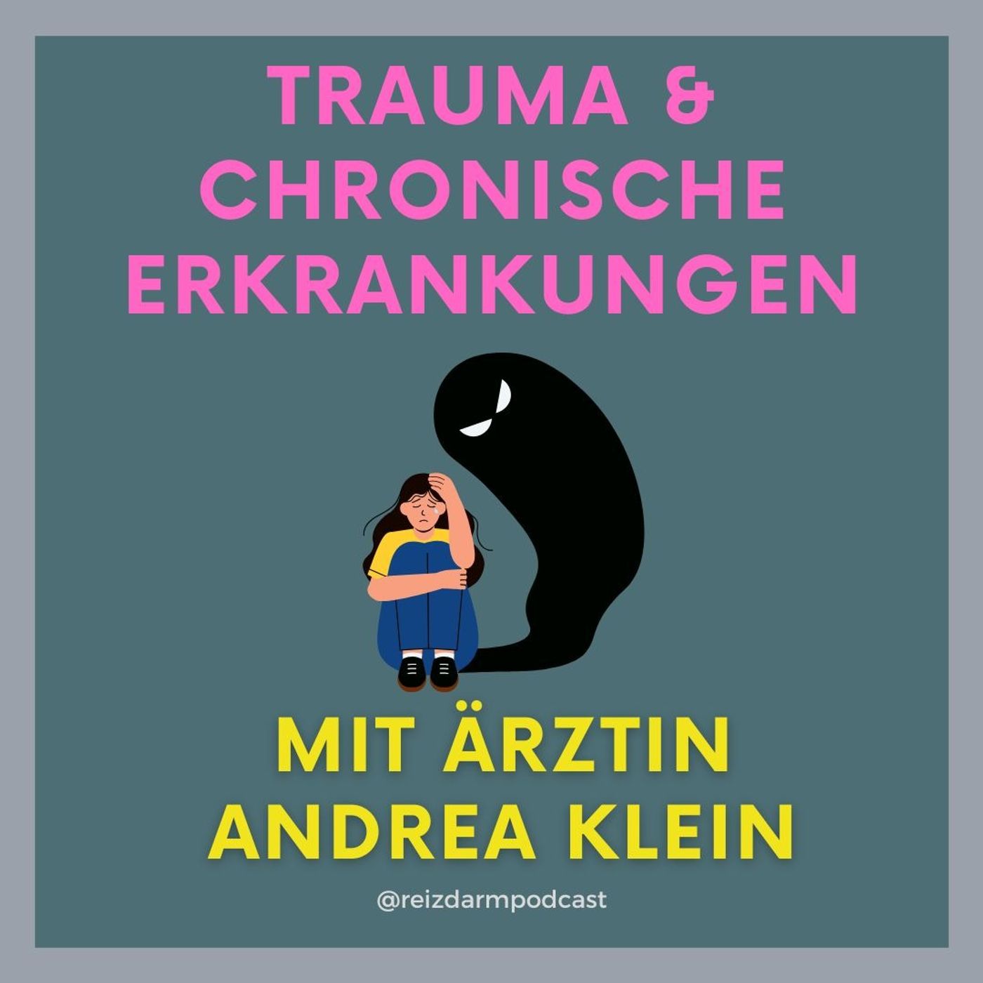 Trauma und chronische Erkrankungen mit Andrea Klein - Teil 1