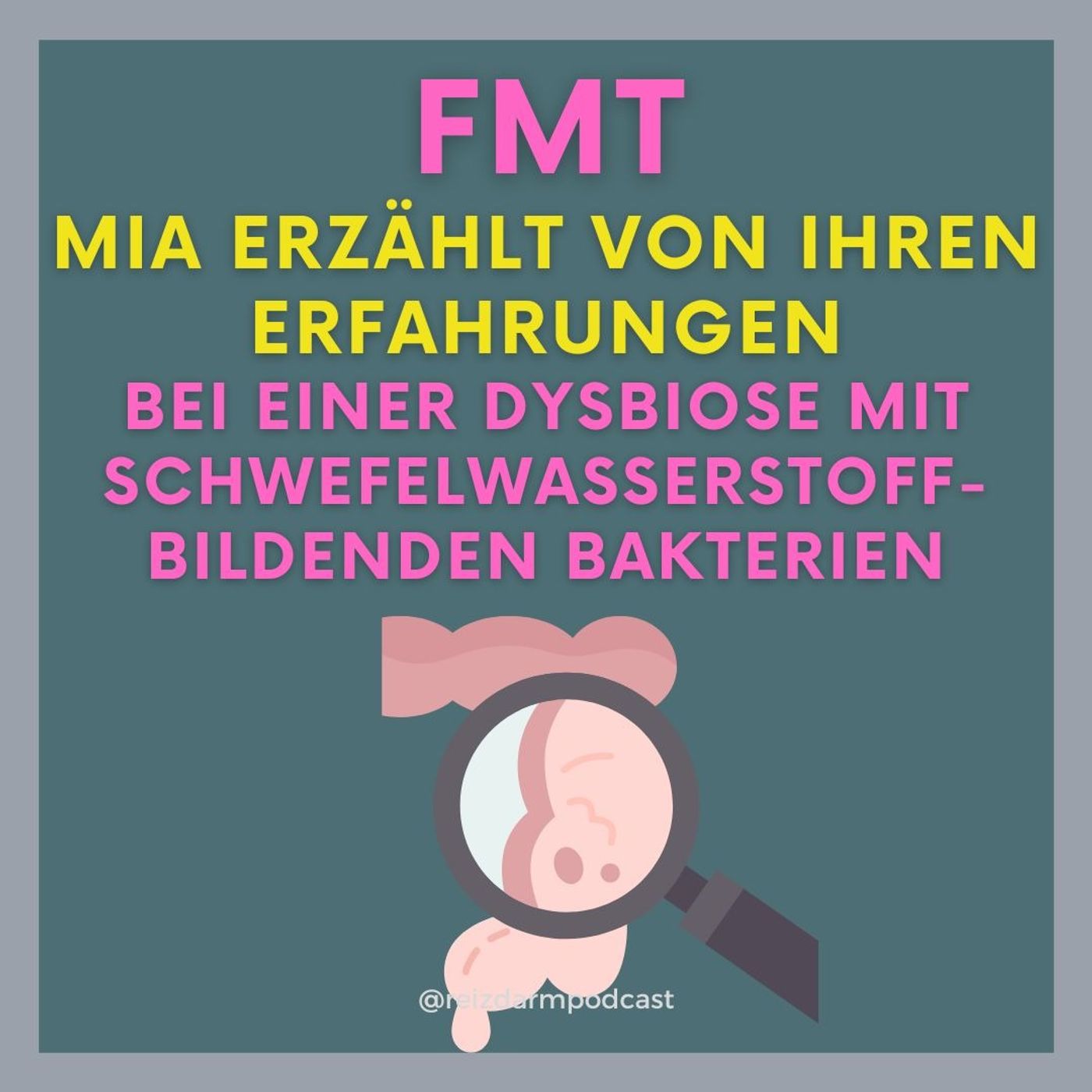 FMT - Wie sie Mia bei einer Schwefelwasserstoff-Dysbiose hilft