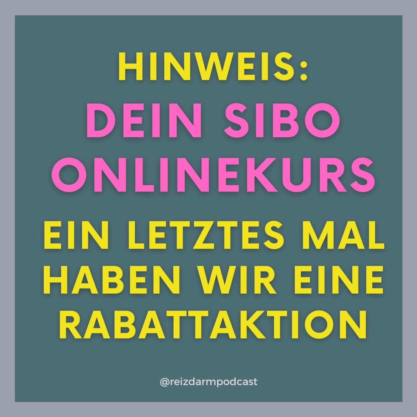 SIBO Onlinekurs - letztes Mal Rabattaktion