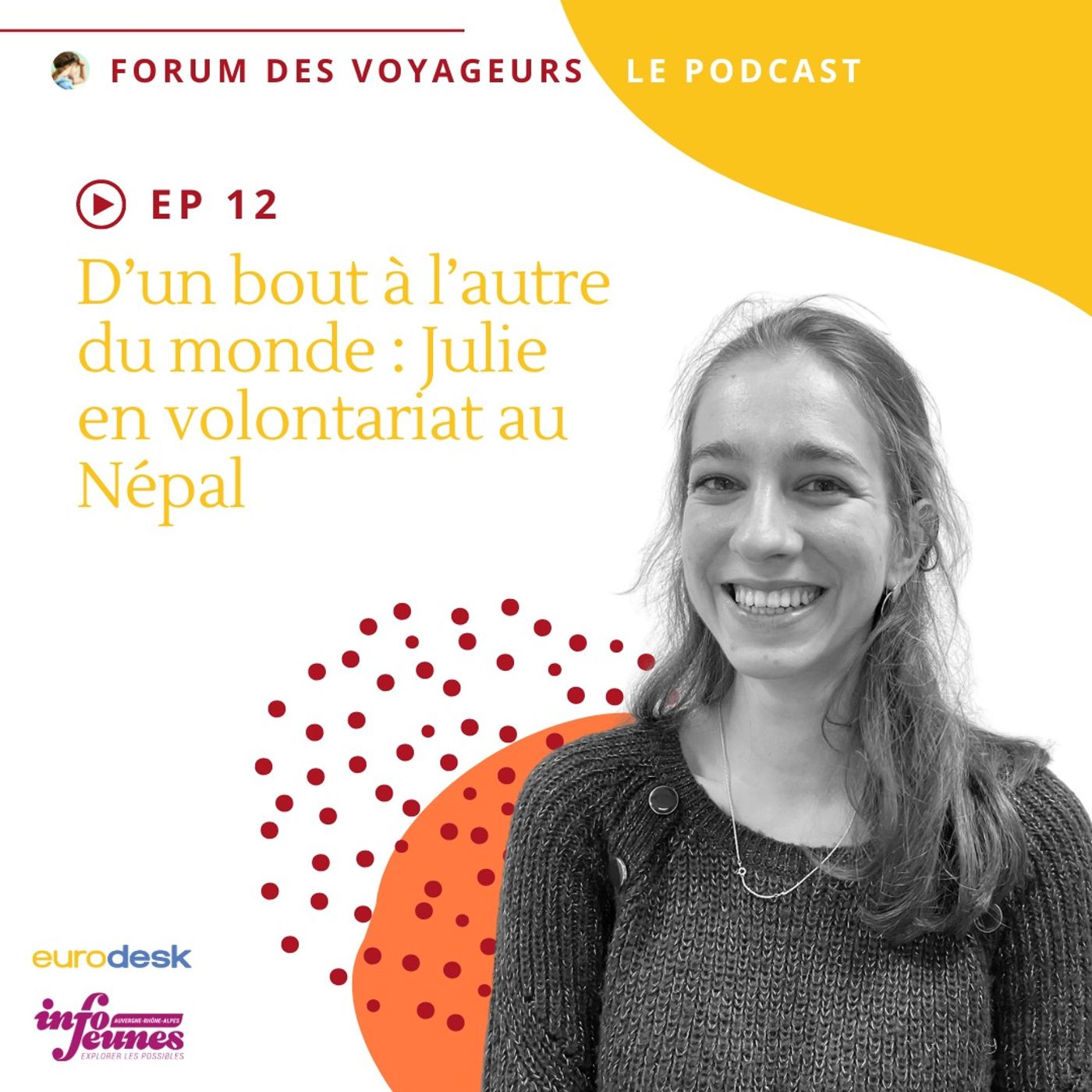 D’un bout à l’autre du monde : Julie en volontariat au Népal episode artwork