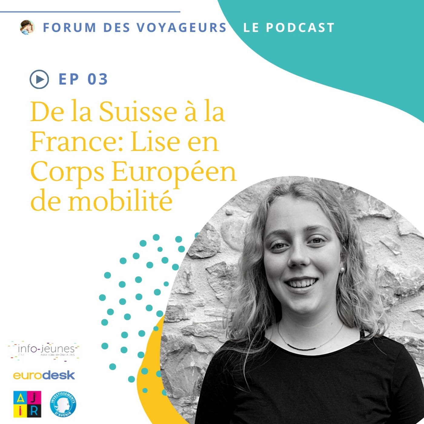 De la Suisse à la France: Lise en Corps Européen de Solidarité episode artwork