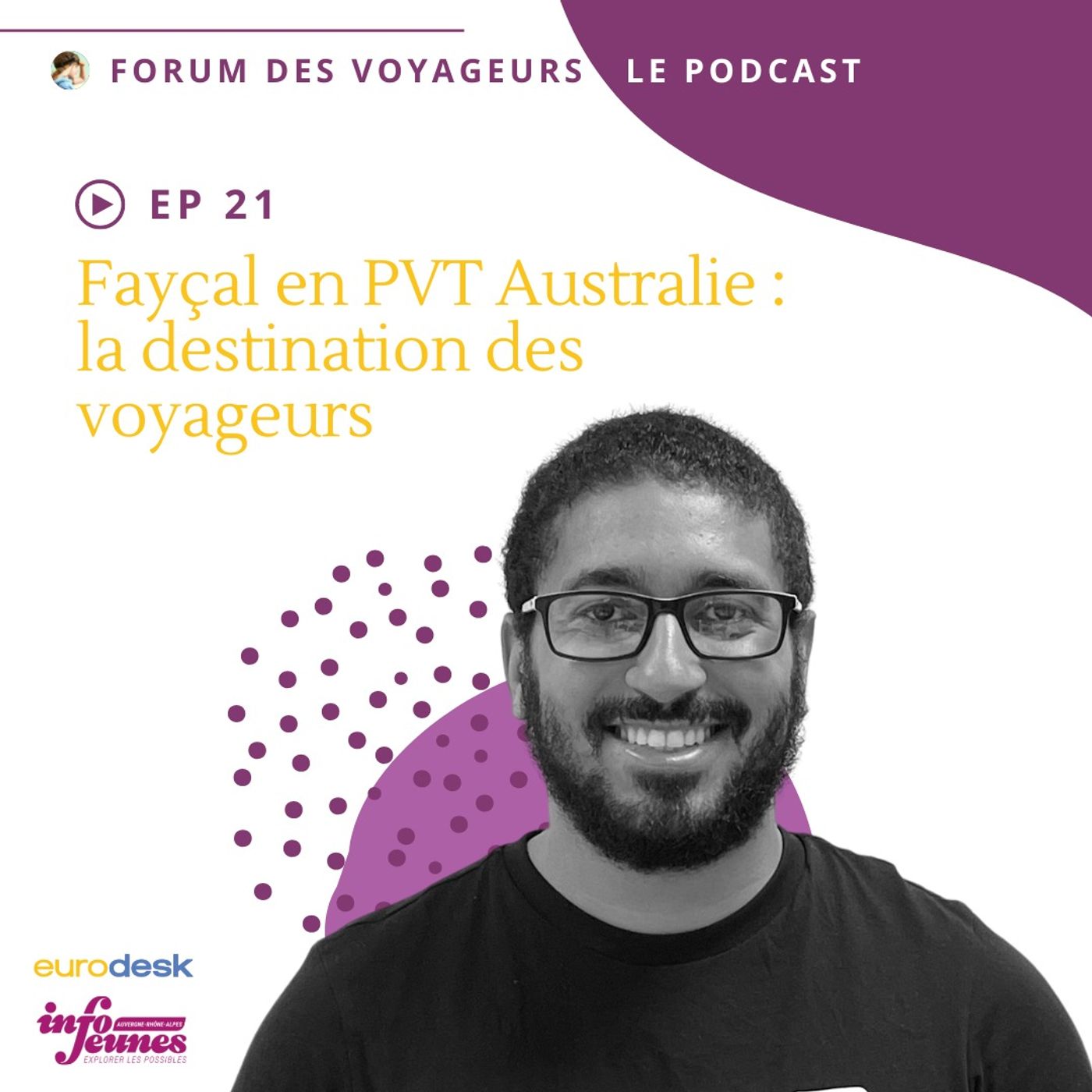 Fayçal en PVT Australie : la destination des voyageurs episode artwork