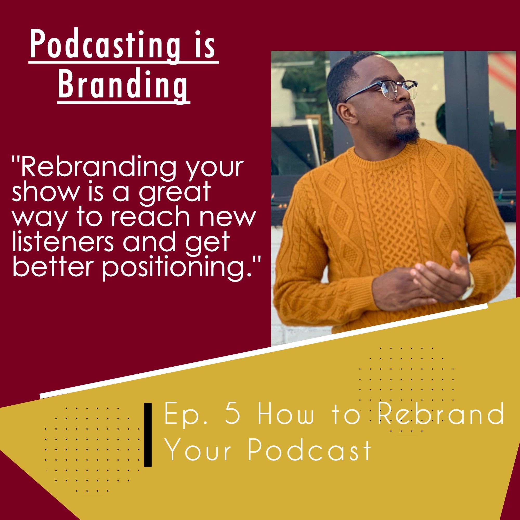 Podcasting is Branding