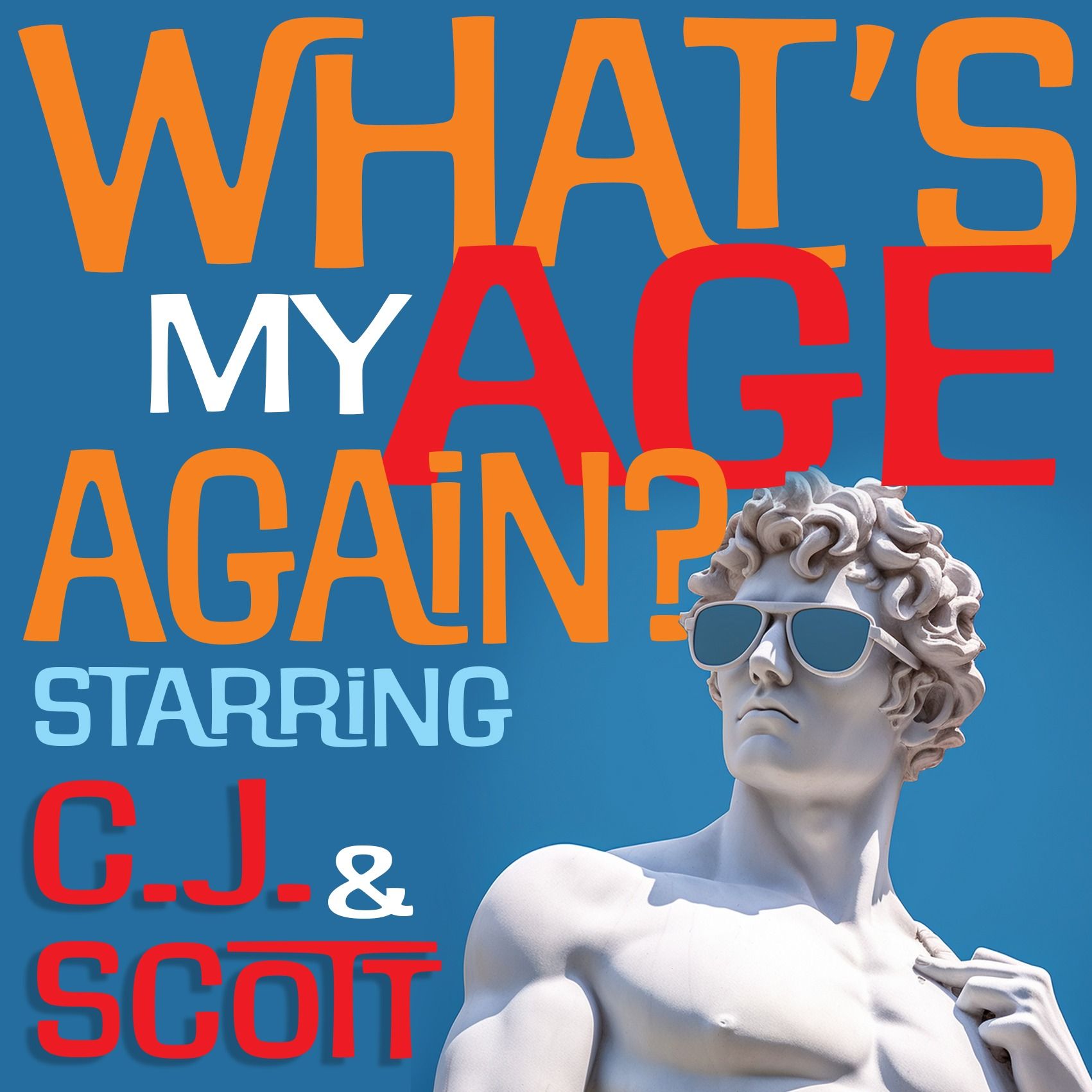 What\'s My Age Again? with C.J. & Scott