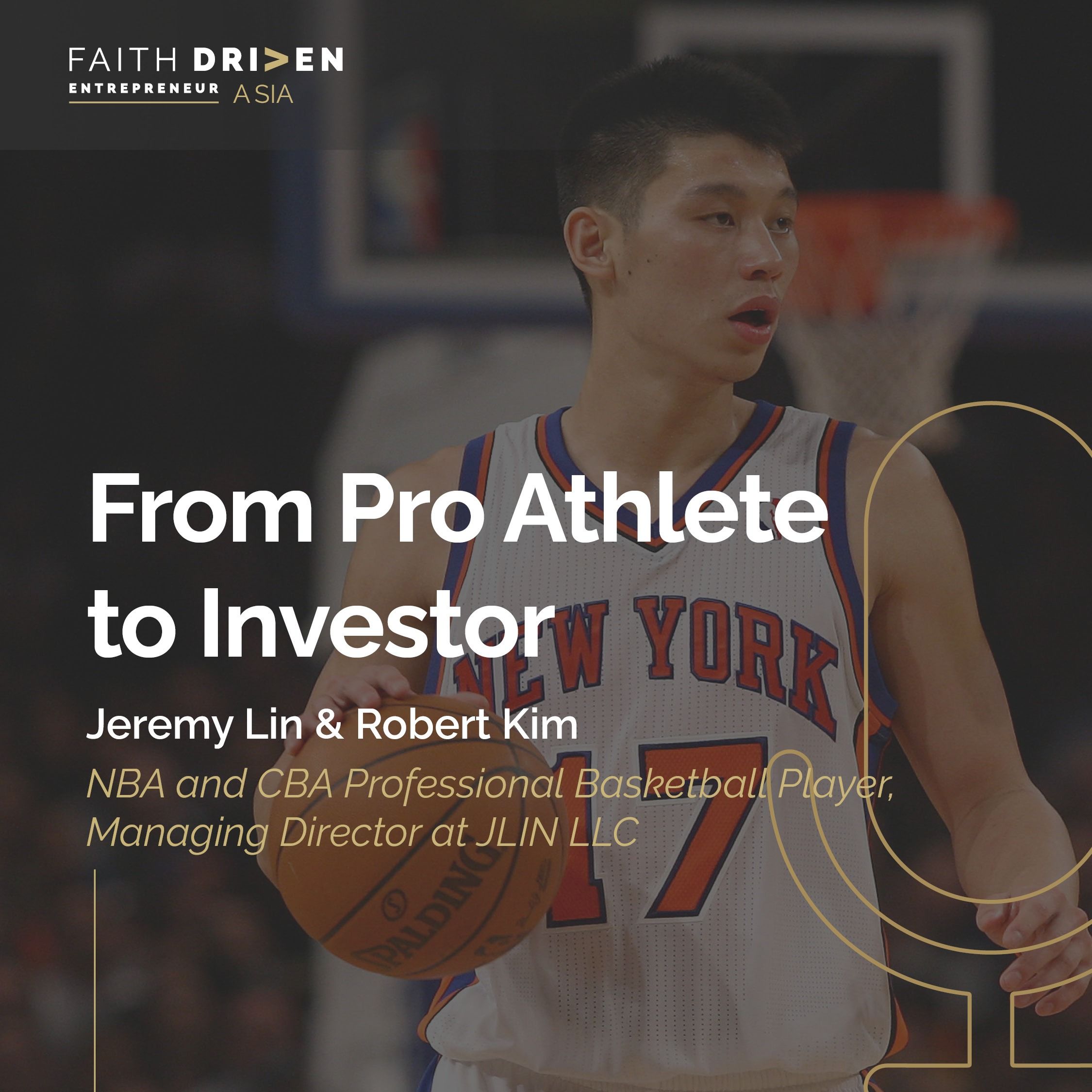 Episode 20 - From Pro Athlete to Investor with Jeremy Lin and Robert Kim